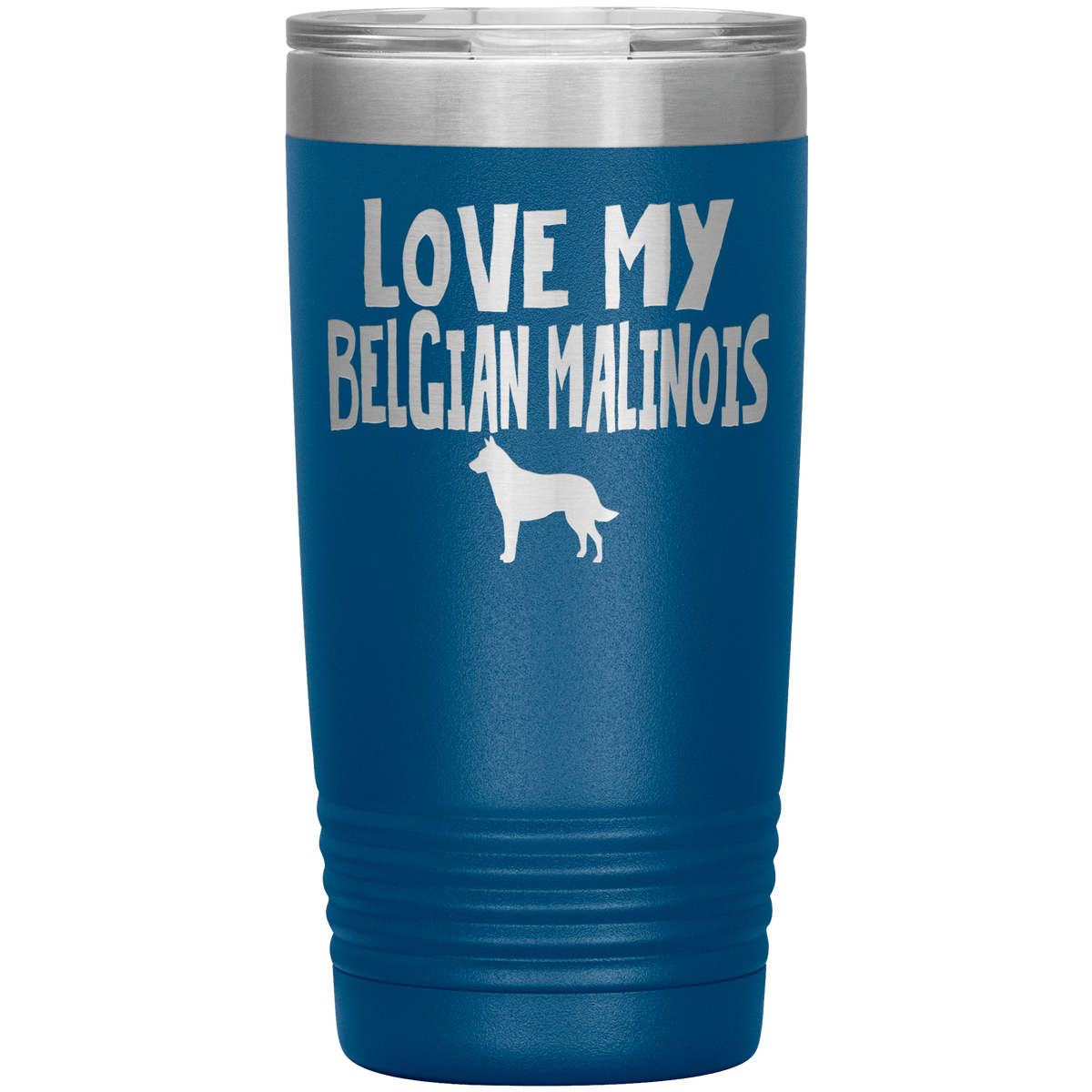 Love My Belgian Malinois 20 Oz Vacuum Tumbler Tumblers Blue