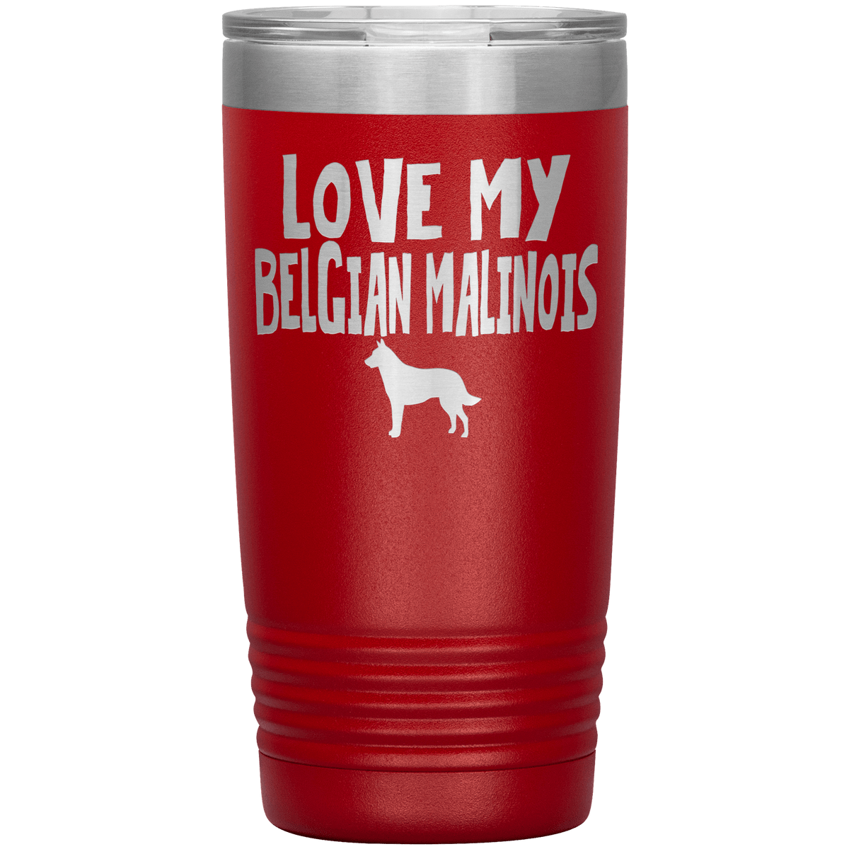 Love My Belgian Malinois 20 Oz Vacuum Tumbler Tumblers Red