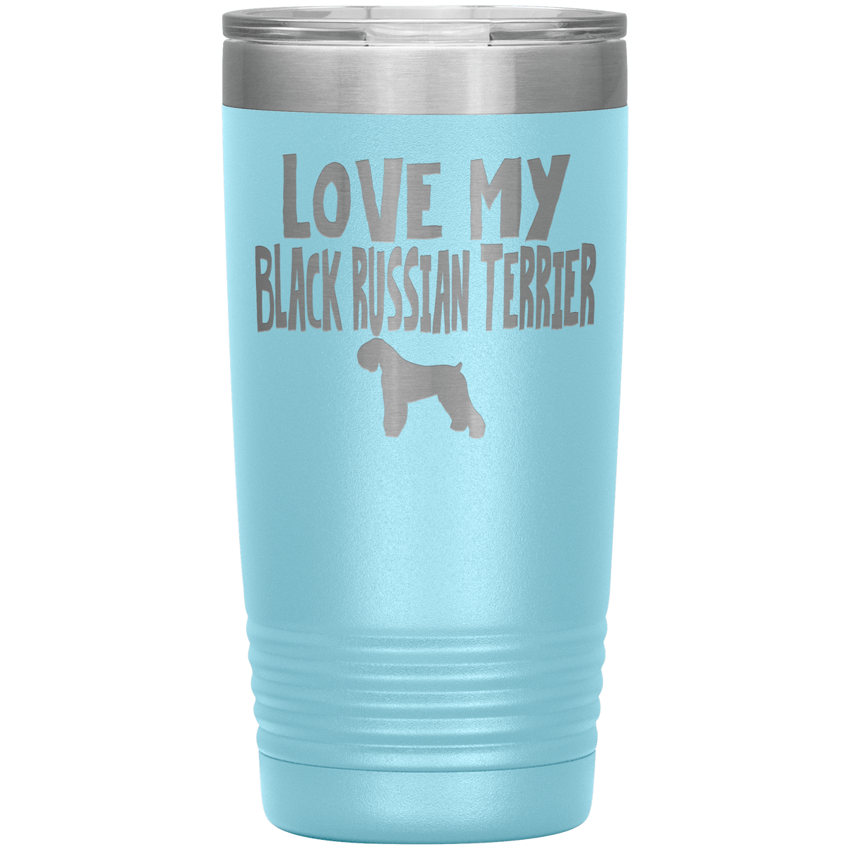 Love My Black Russian Terrier 20 Oz Vacuum Tumbler Tumblers Light Blue