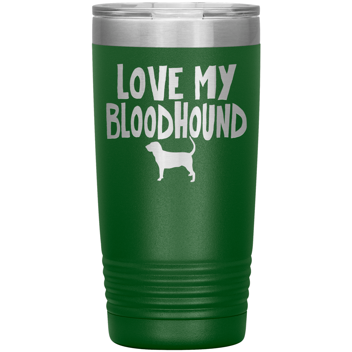 Love My Bloodhound 20 Oz Vacuum Tumbler Tumblers Green