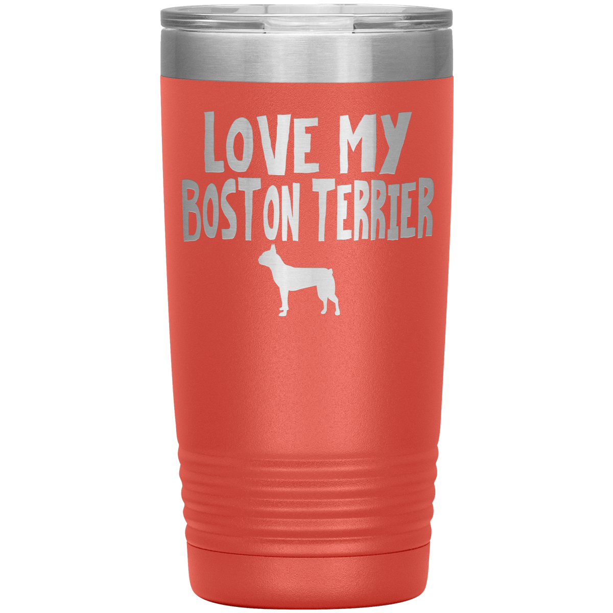 Love My Boston Terrier 20 Oz Vacuum Tumbler Tumblers Coral