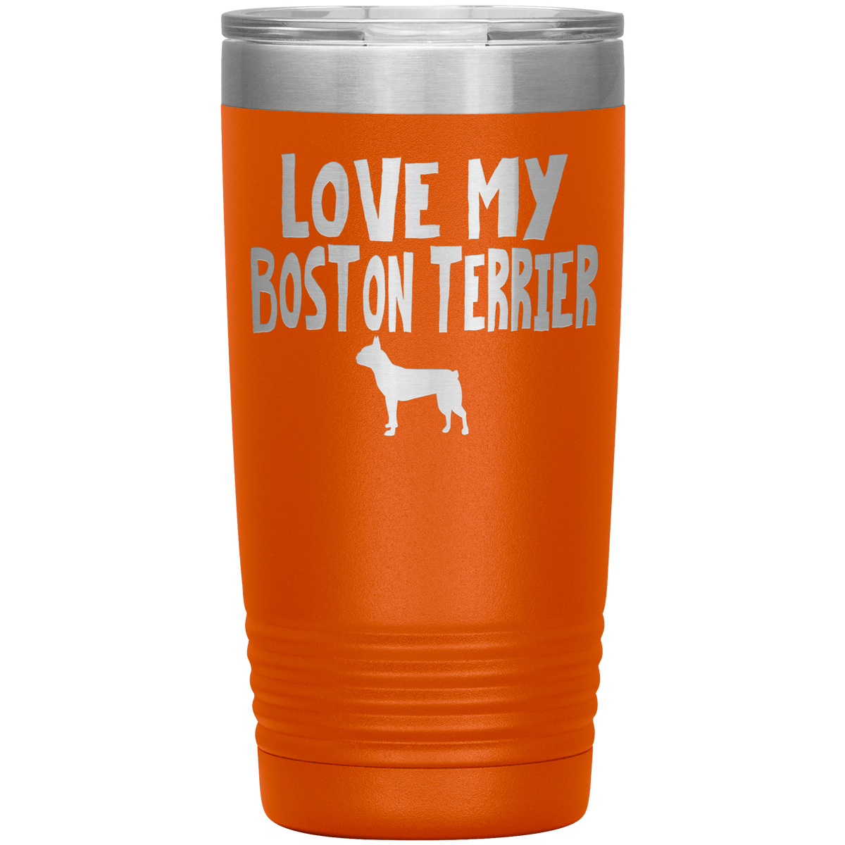 Love My Boston Terrier 20 Oz Vacuum Tumbler Tumblers Orange