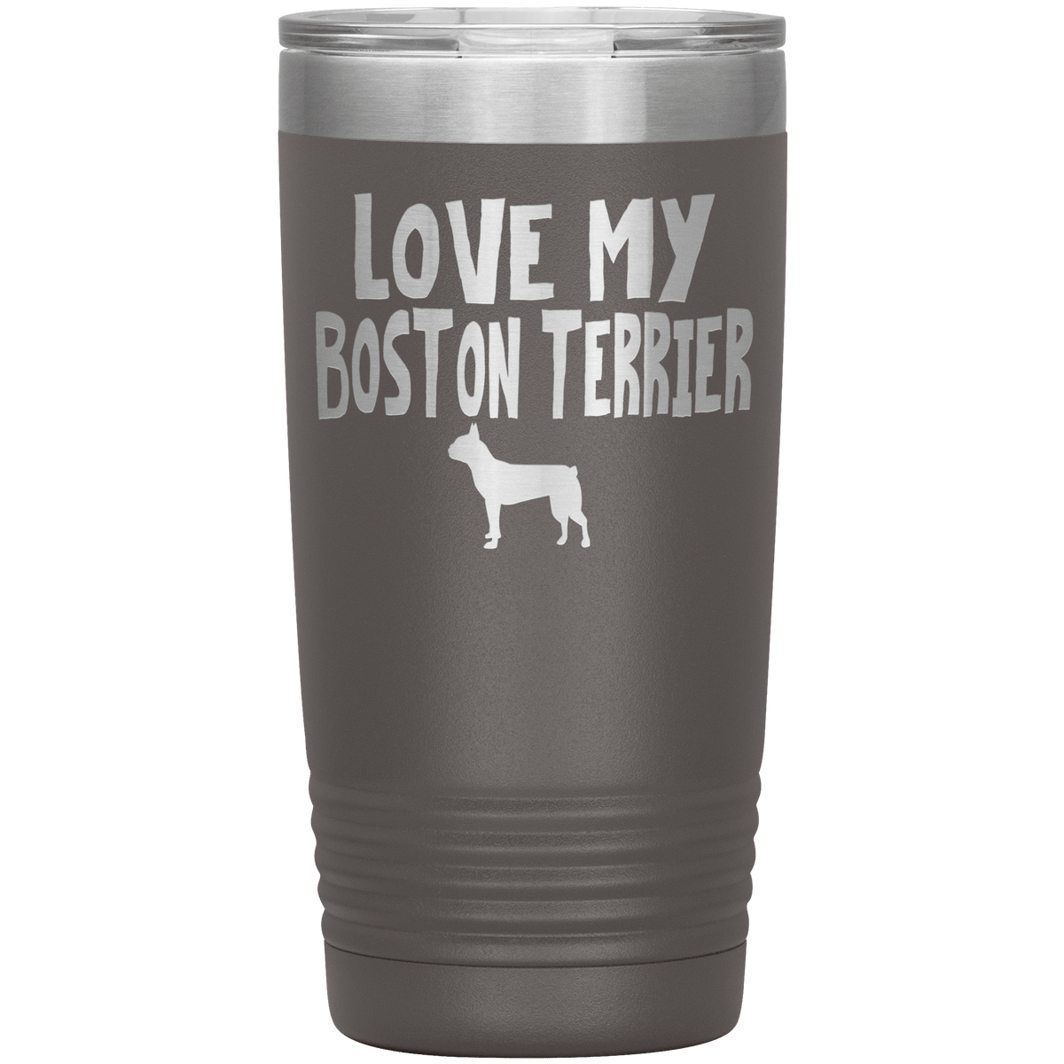Love My Boston Terrier 20 Oz Vacuum Tumbler Tumblers Pewter