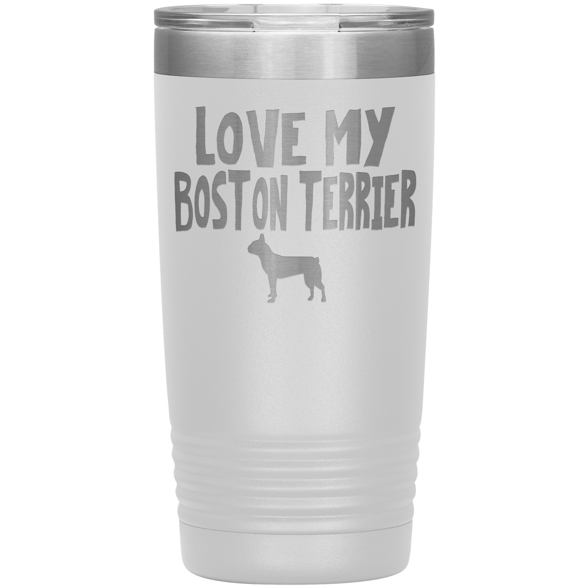 Love My Boston Terrier 20 Oz Vacuum Tumbler Tumblers White