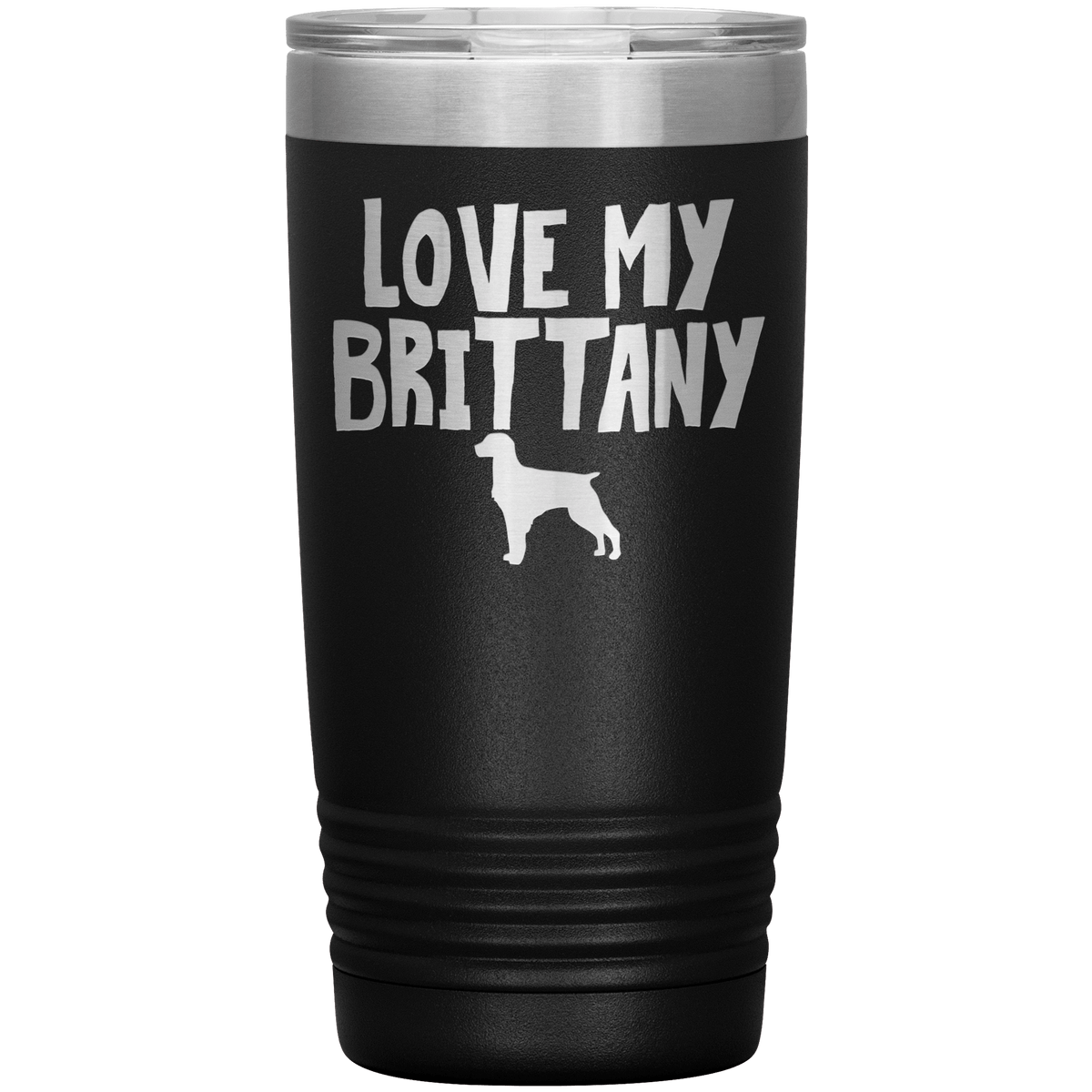 Love My Brittany 20 Oz Vacuum Tumbler Tumblers Black
