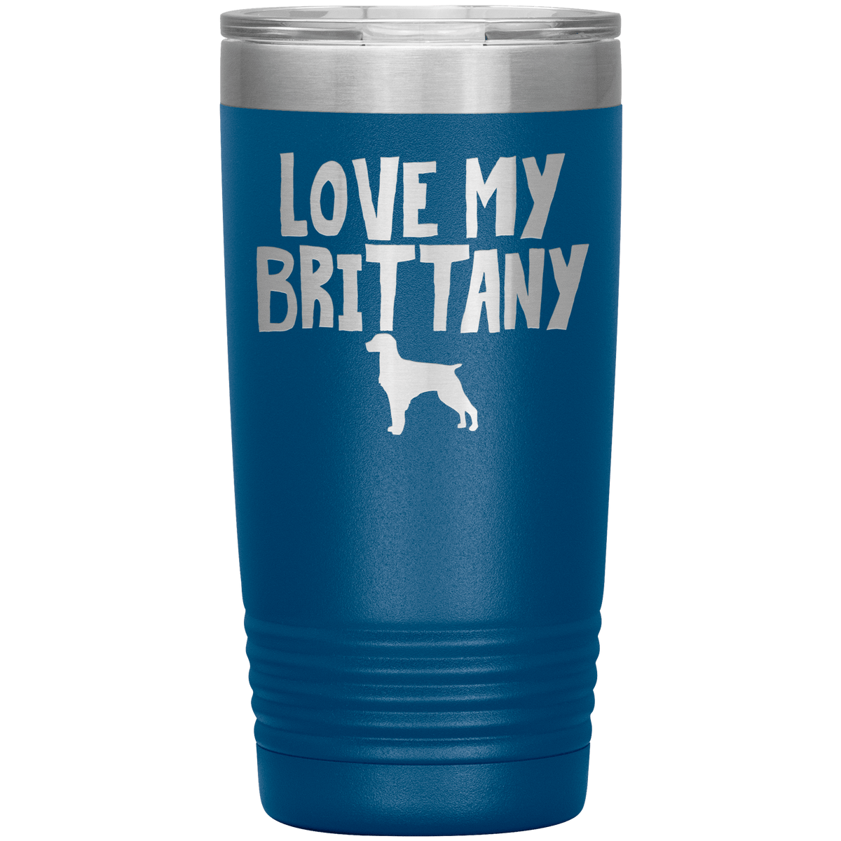 Love My Brittany 20 Oz Vacuum Tumbler Tumblers Blue
