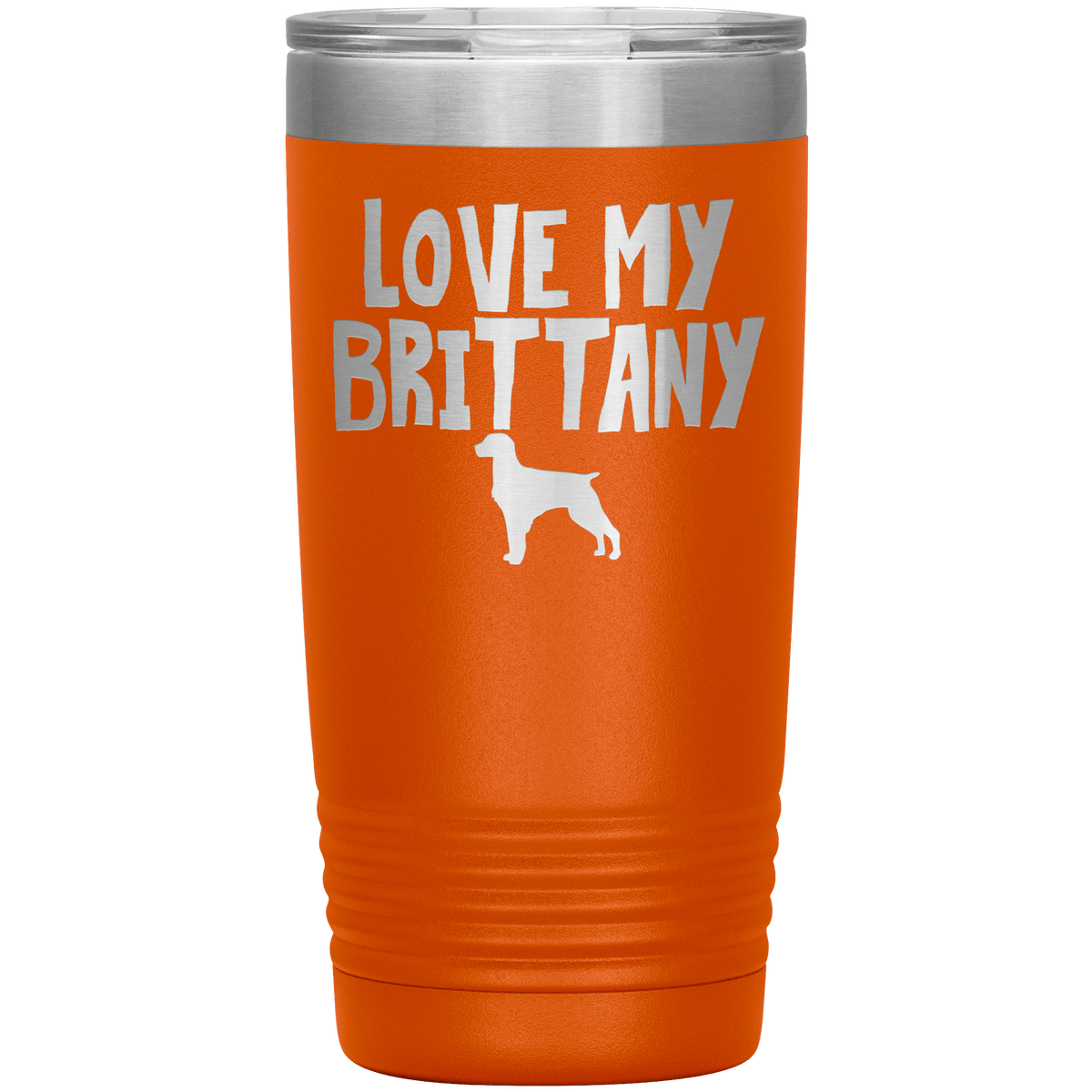 Love My Brittany 20 Oz Vacuum Tumbler Tumblers Orange