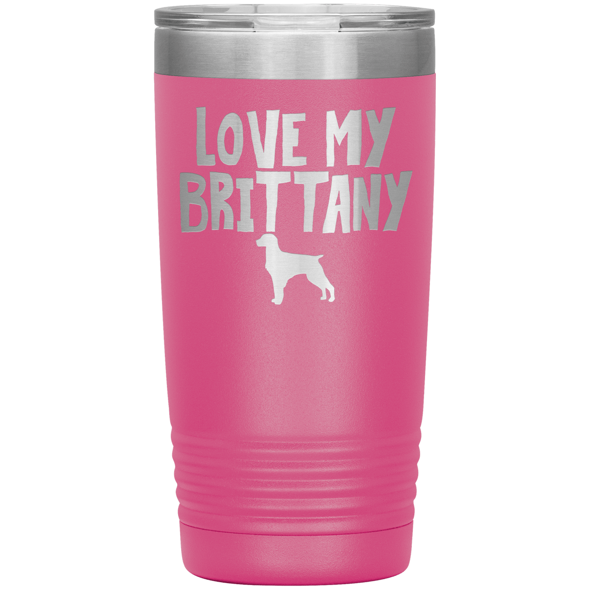 Love My Brittany 20 Oz Vacuum Tumbler Tumblers Pink