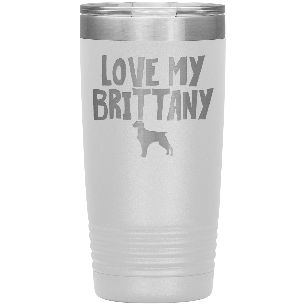Love My Brittany 20 Oz Vacuum Tumbler Tumblers White