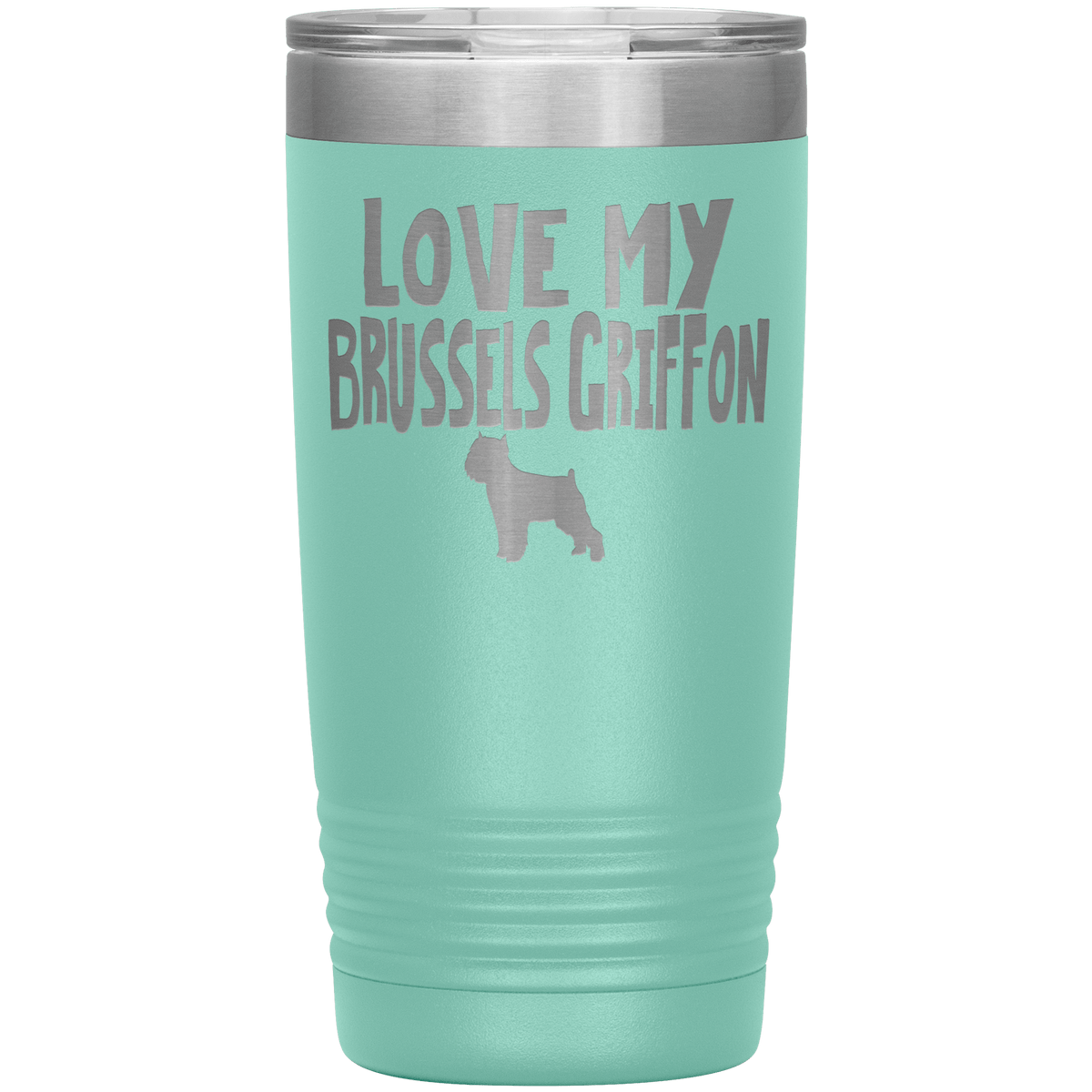 Love My Brussels Griffon 20 Oz Vacuum Tumbler Tumblers Teal