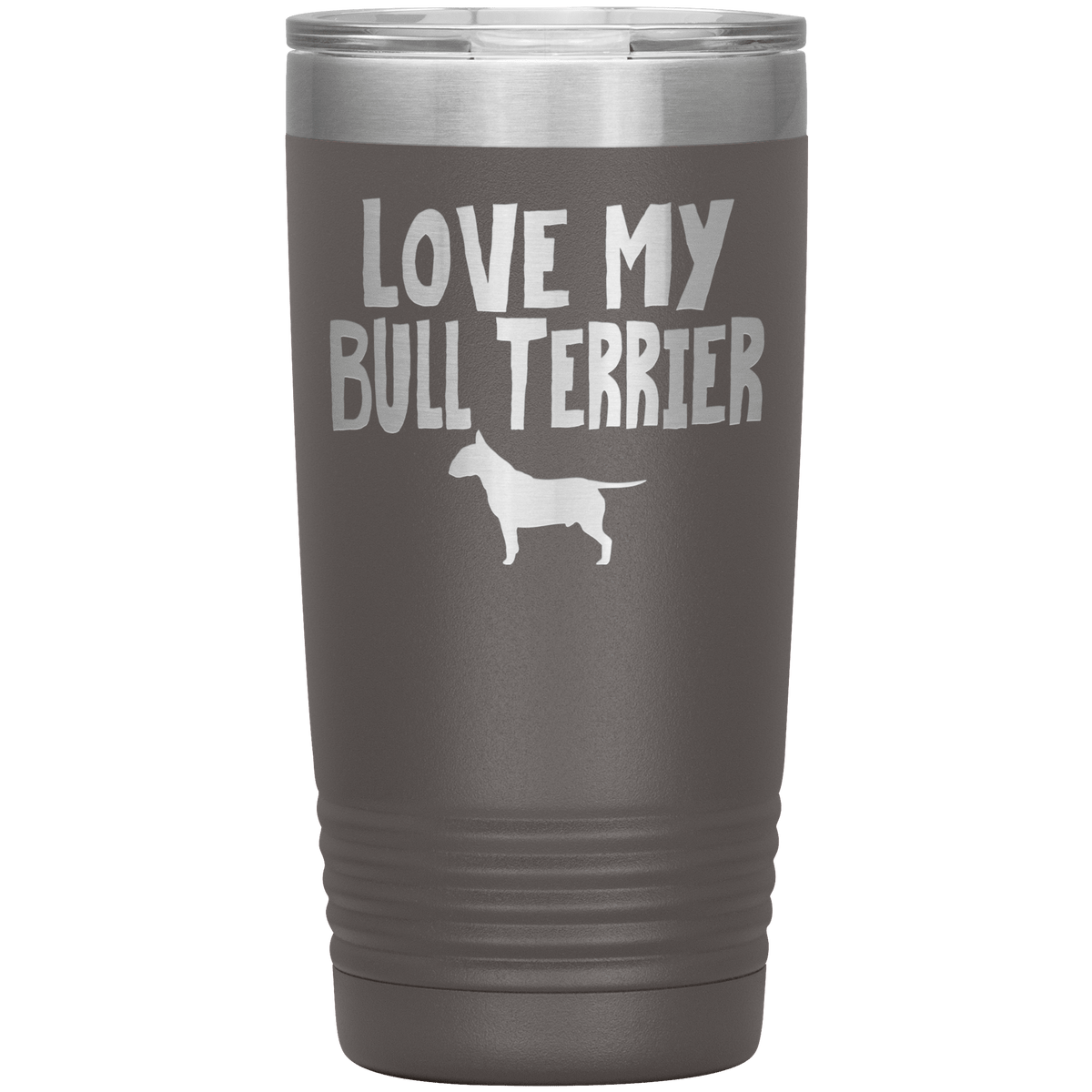 Love My Bull Terrier 20 Oz Vacuum Tumbler Tumblers Pewter