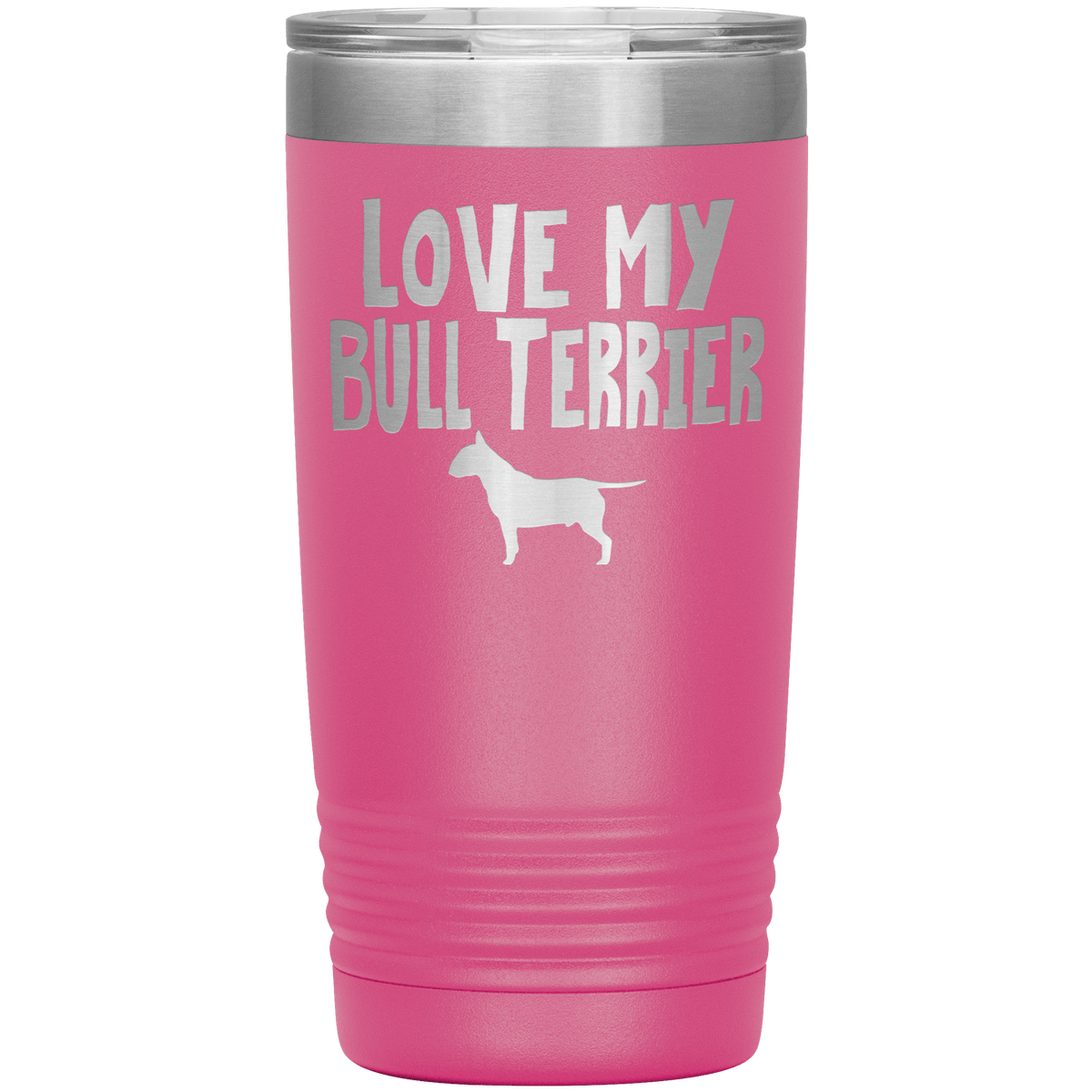 Love My Bull Terrier 20 Oz Vacuum Tumbler Tumblers Pink