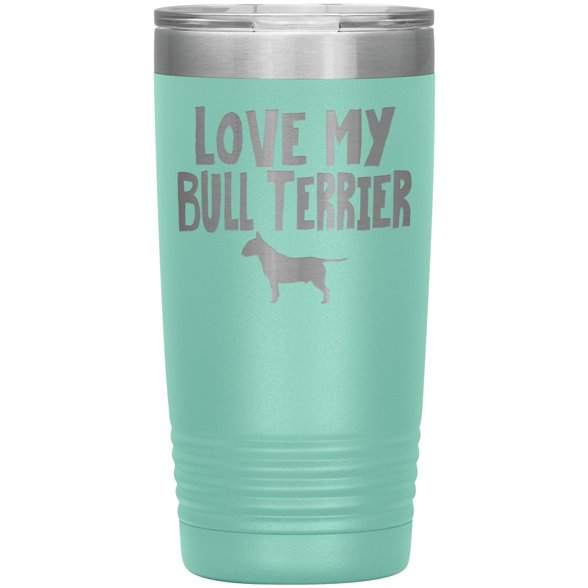 Love My Bull Terrier 20 Oz Vacuum Tumbler Tumblers Teal