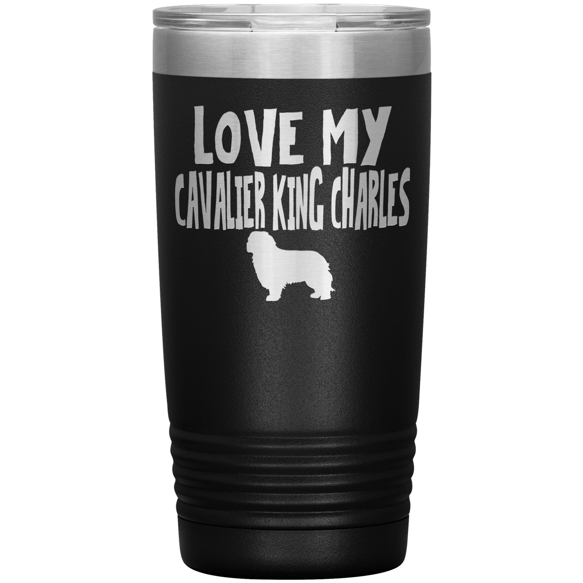 Love My Cavalier King Charles 20 Oz Vacuum Tumbler Tumblers Black