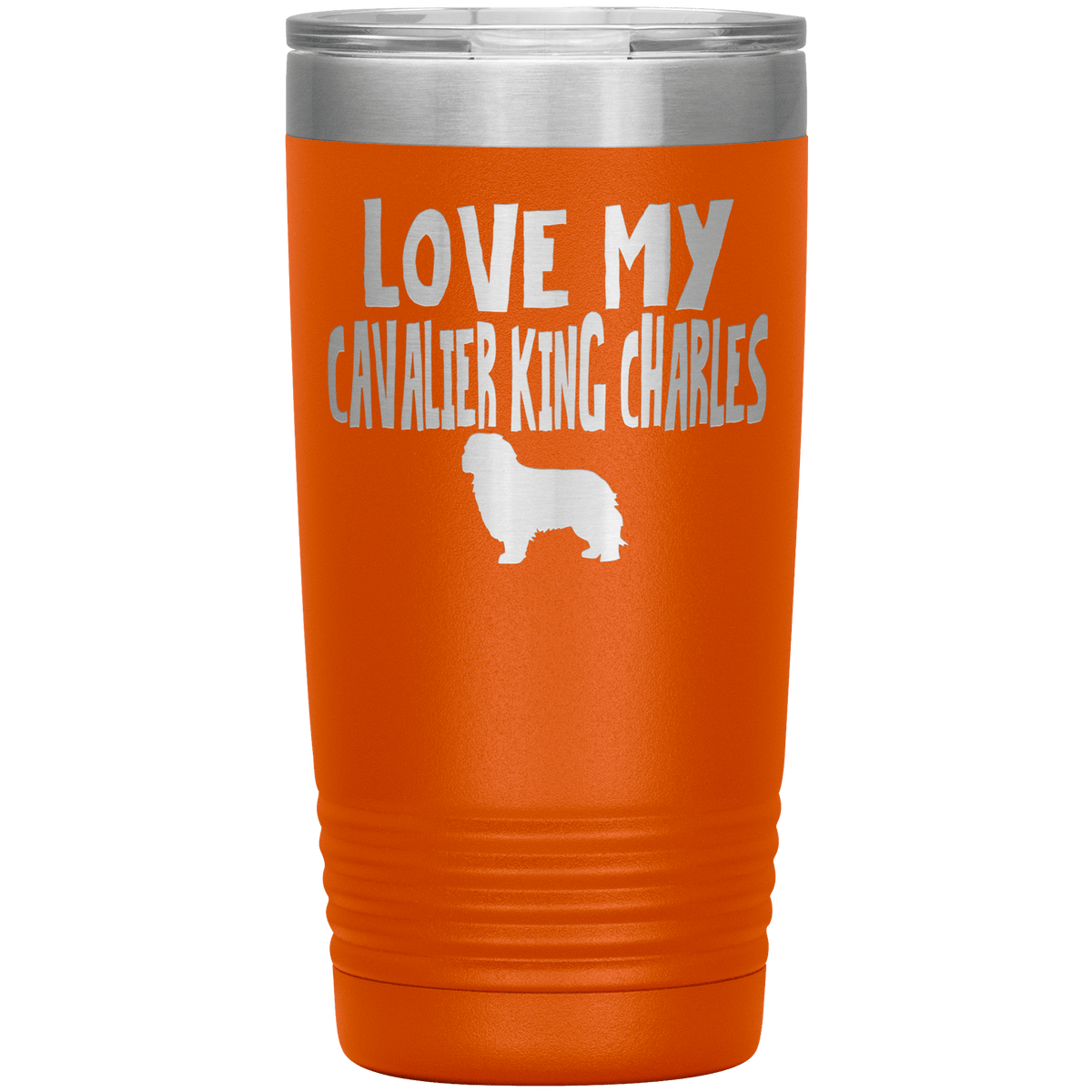 Love My Cavalier King Charles 20 Oz Vacuum Tumbler Tumblers Orange