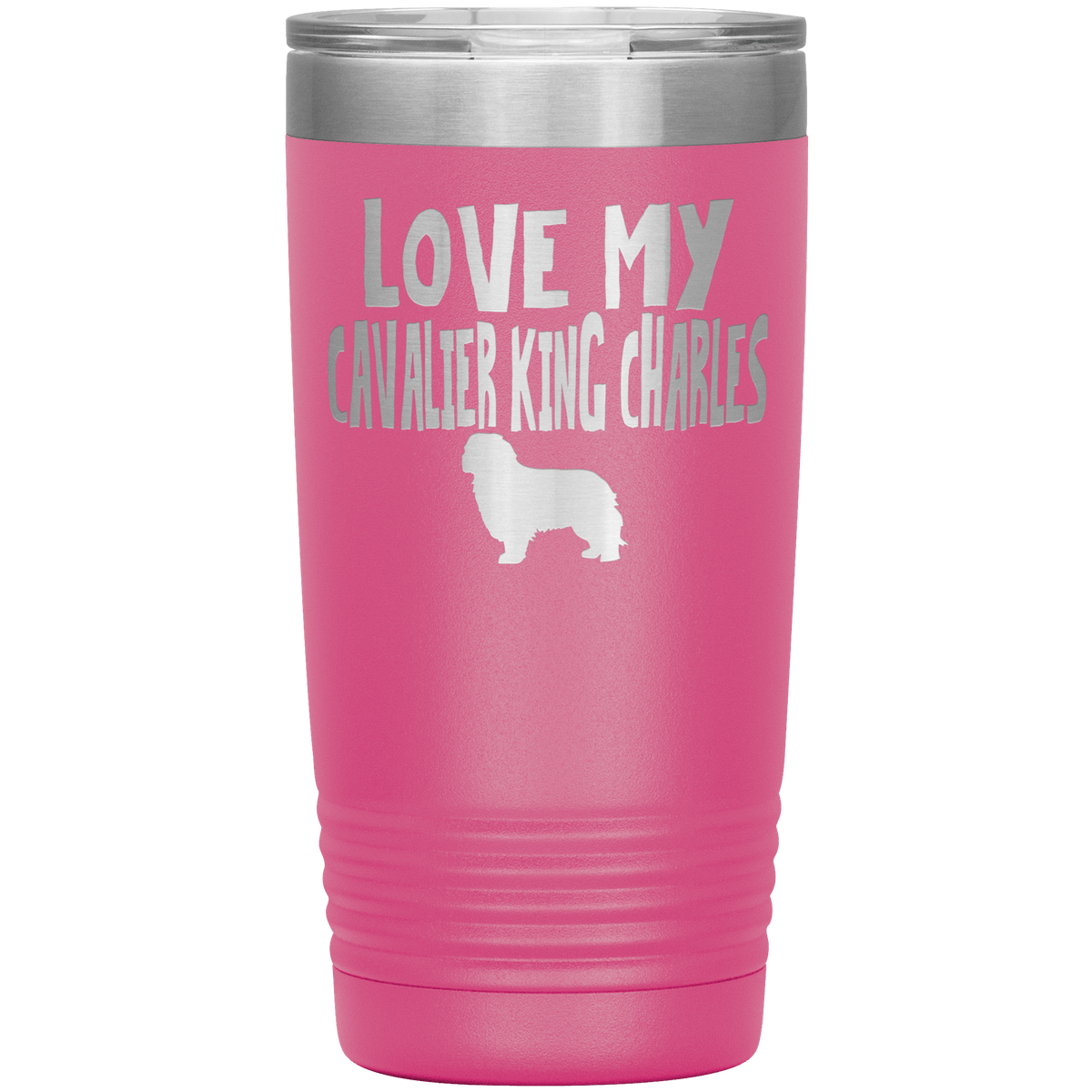 Love My Cavalier King Charles 20 Oz Vacuum Tumbler Tumblers Pink