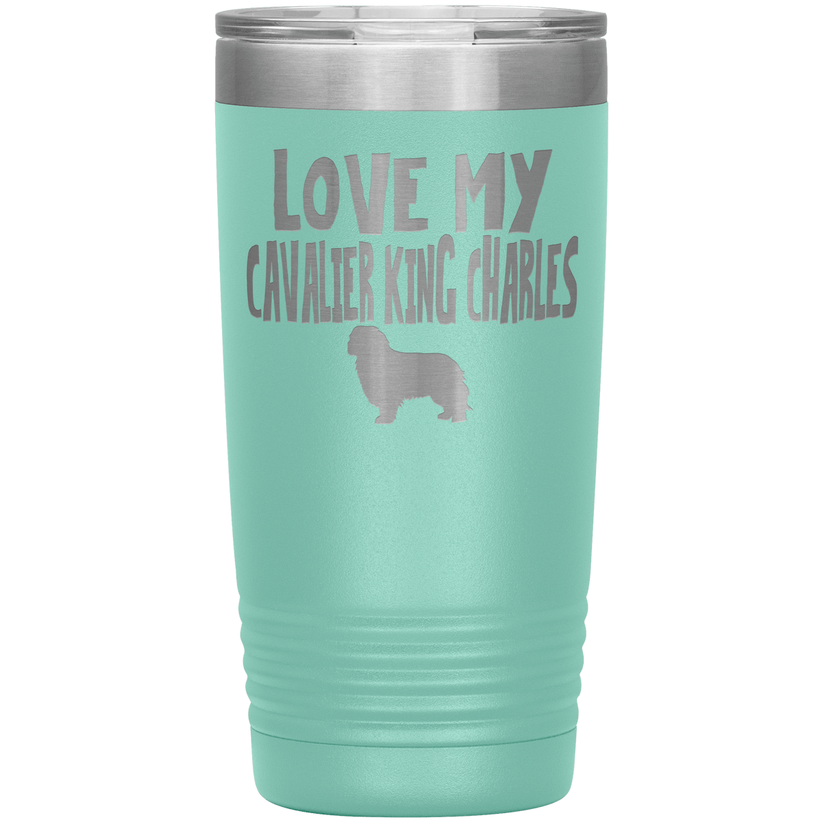 Love My Cavalier King Charles 20 Oz Vacuum Tumbler Tumblers Teal