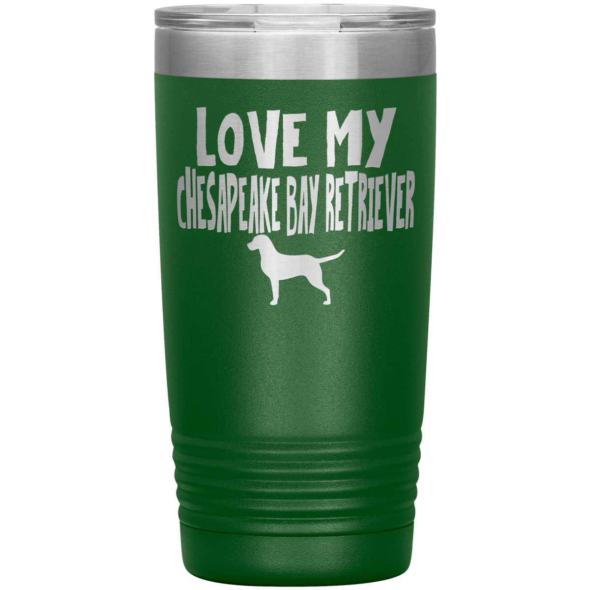 Love My Chesapeake Bay Retriever 20 Oz Vacuum Tumbler Tumblers Green