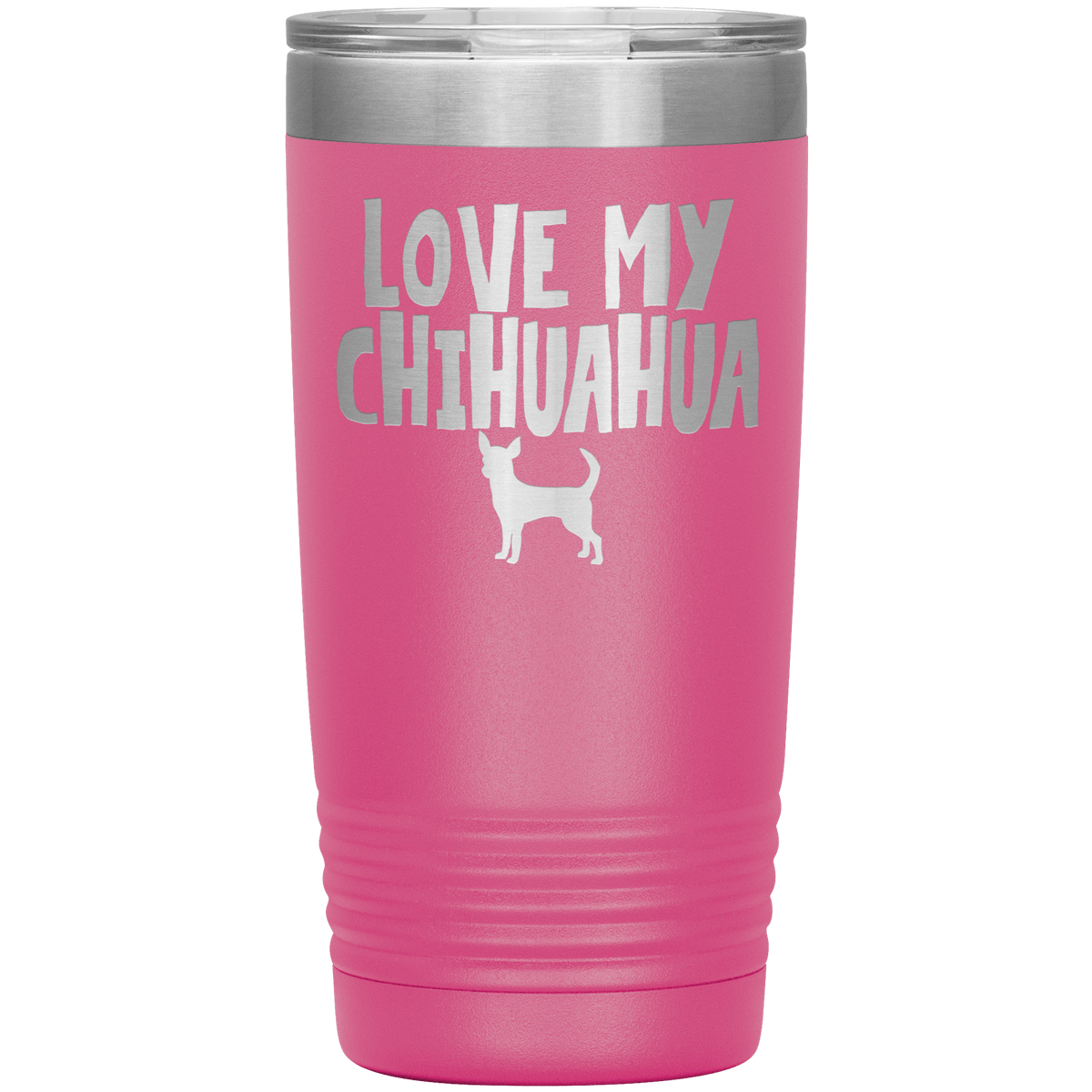 Love My Chihuahua 20 Oz Vacuum Tumbler Tumblers Pink