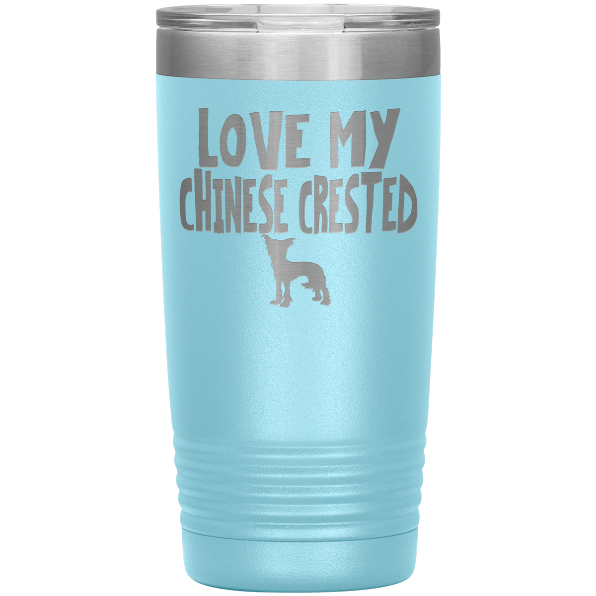 Love My Chinese Crested 20 Oz Vacuum Tumbler Tumblers Light Blue