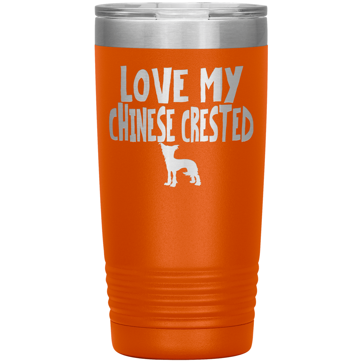 Love My Chinese Crested 20 Oz Vacuum Tumbler Tumblers Orange