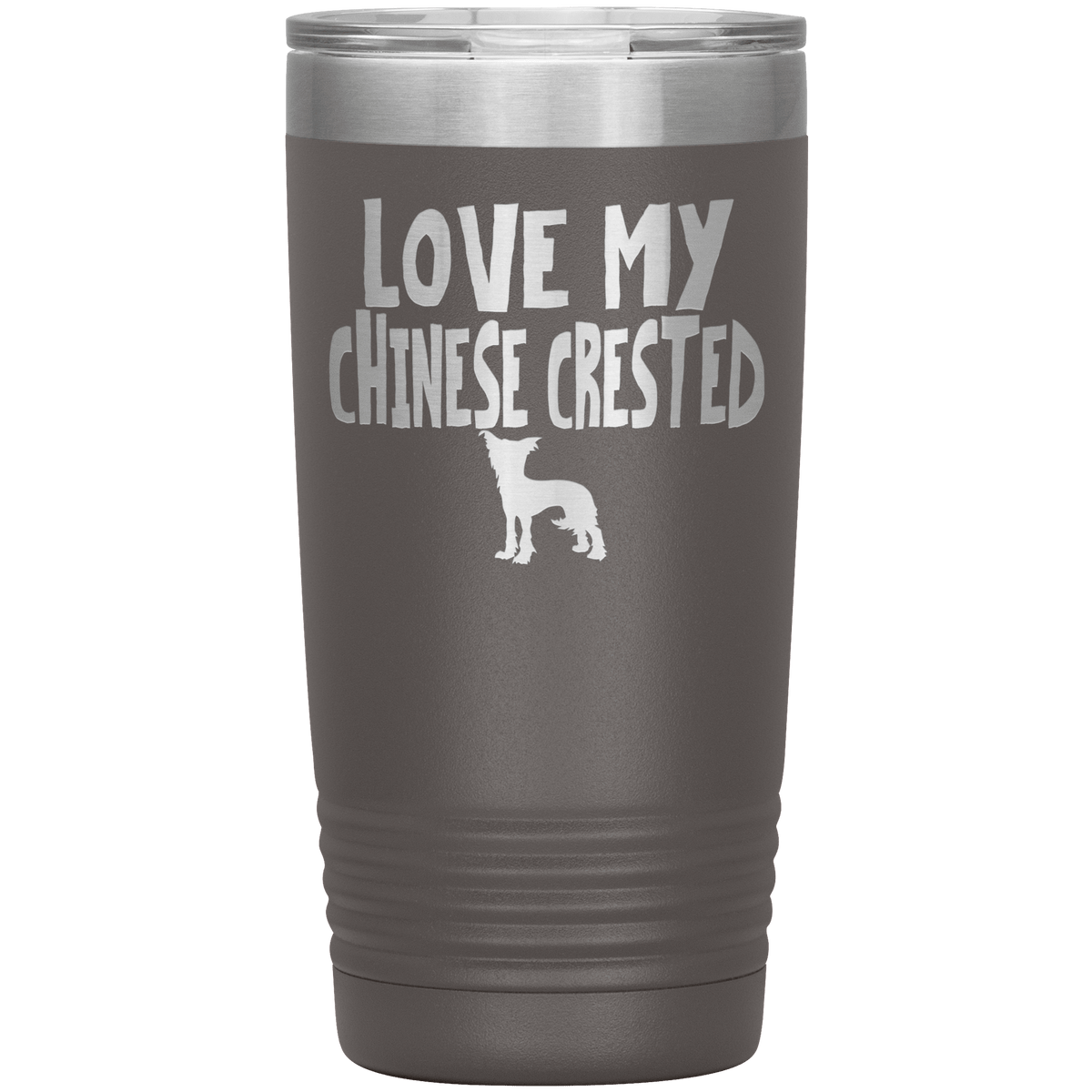 Love My Chinese Crested 20 Oz Vacuum Tumbler Tumblers Pewter