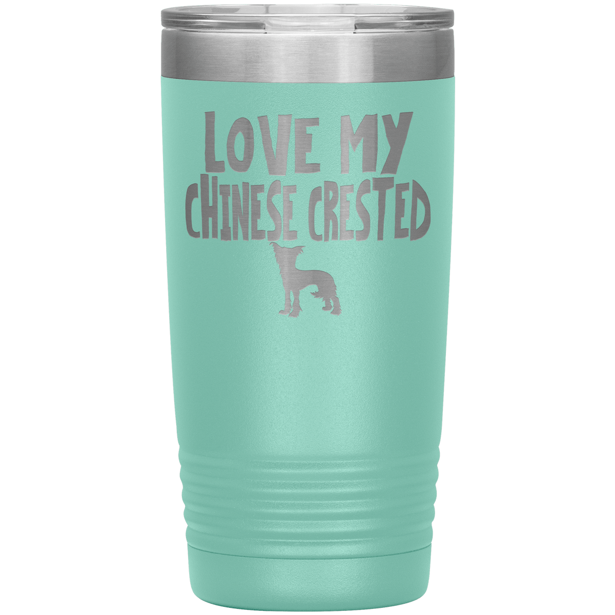 Love My Chinese Crested 20 Oz Vacuum Tumbler Tumblers Teal