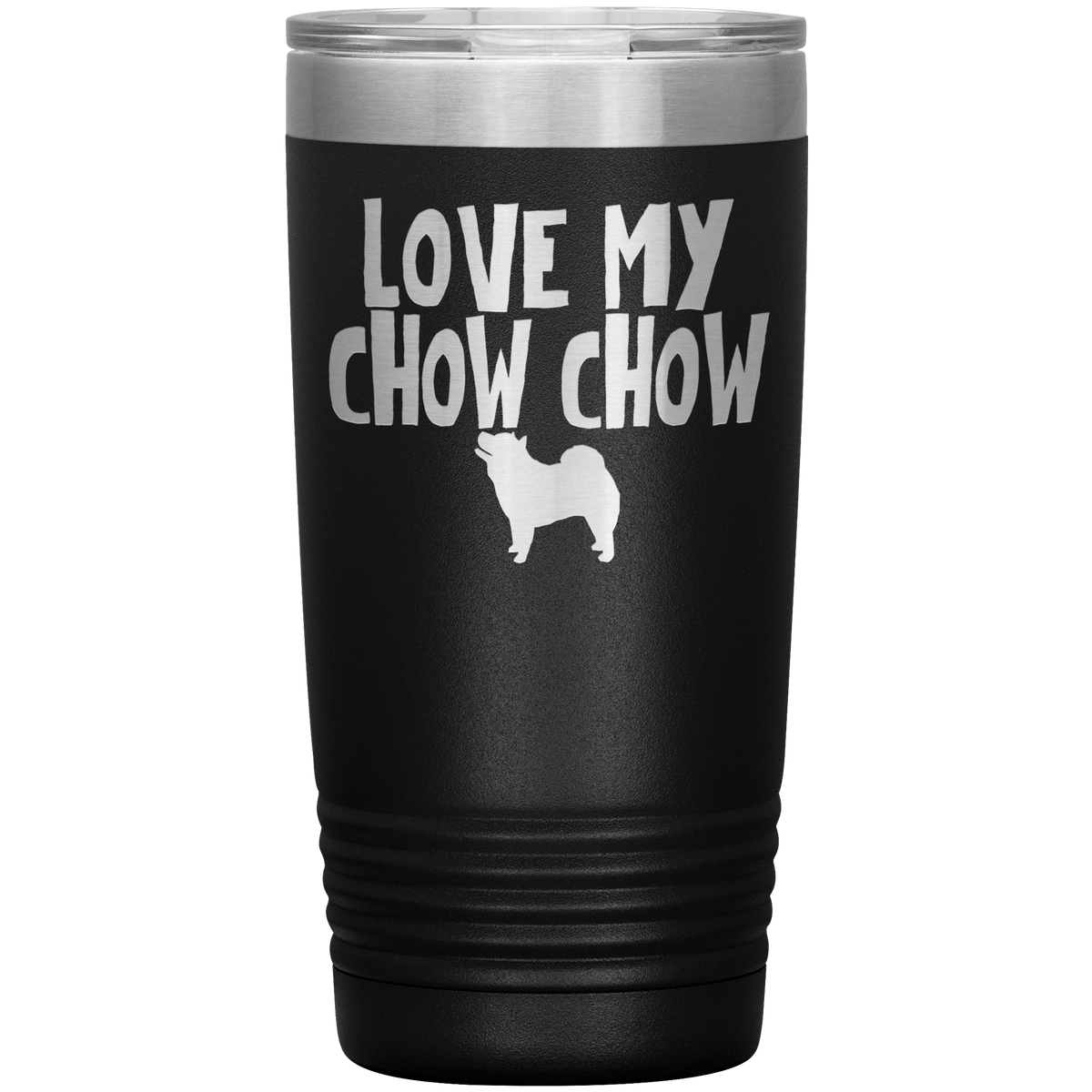 Love My Chow Chow 20 Oz Vacuum Tumbler Tumblers Black