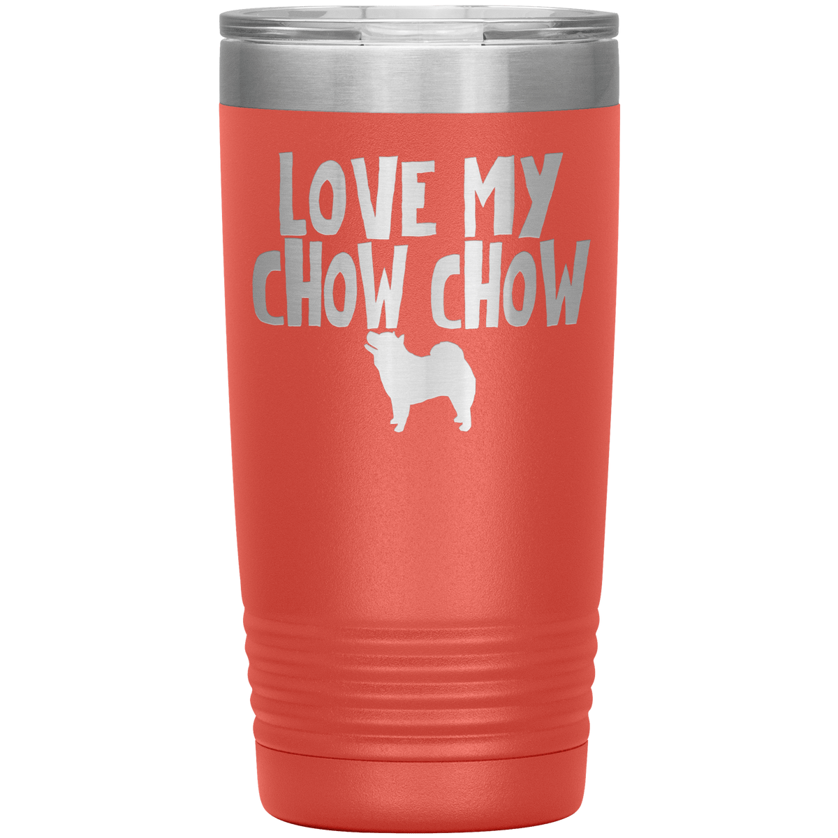 Love My Chow Chow 20 Oz Vacuum Tumbler Tumblers Coral