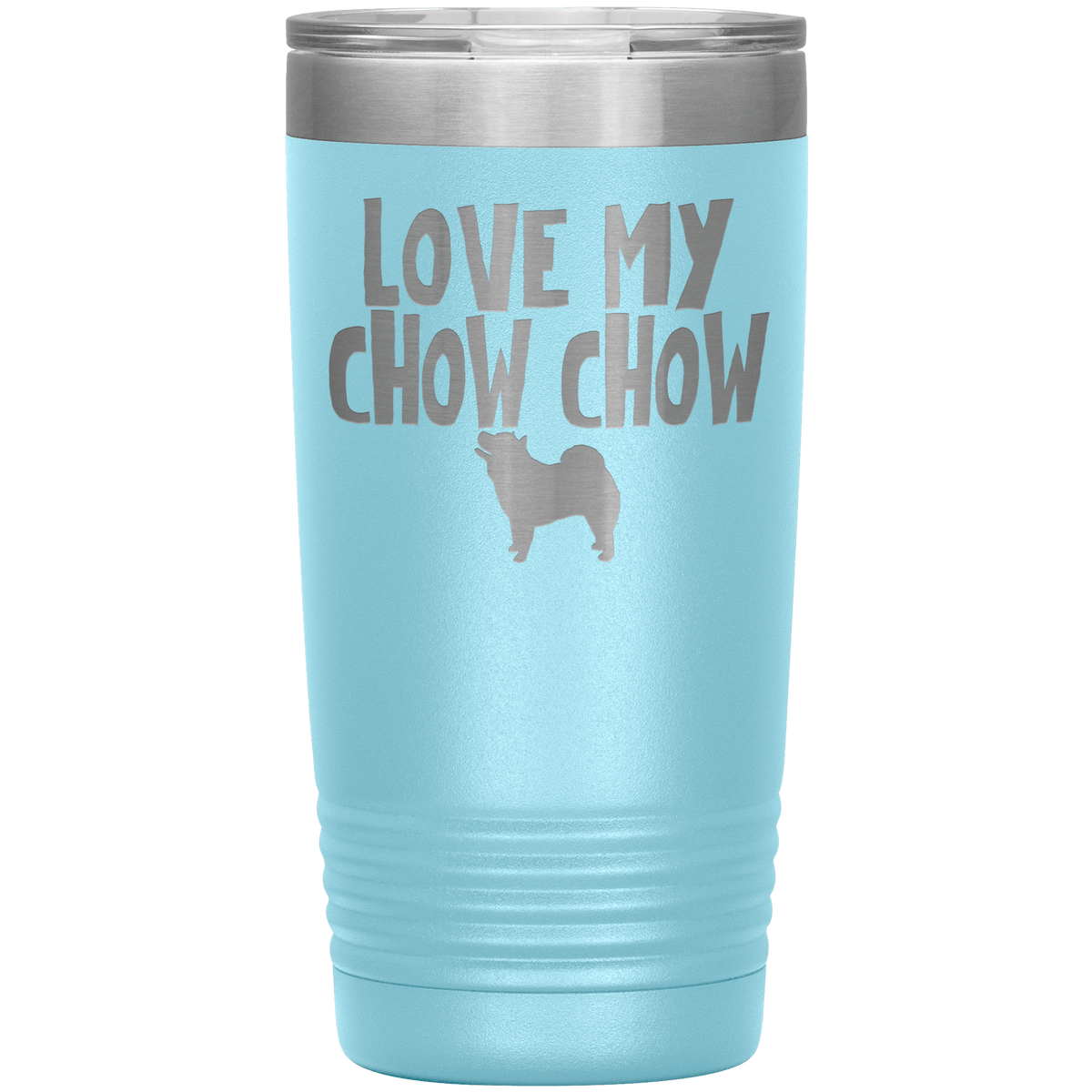 Love My Chow Chow 20 Oz Vacuum Tumbler Tumblers Light Blue