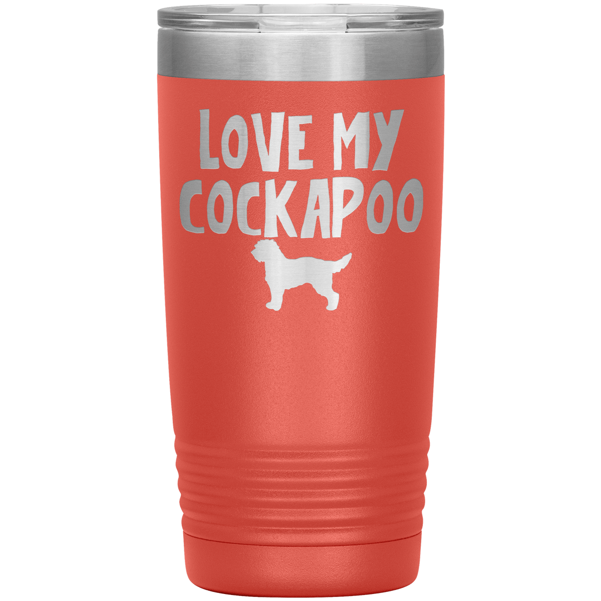 Love My Cockapoo 20 Oz Vacuum Tumbler Tumblers Coral