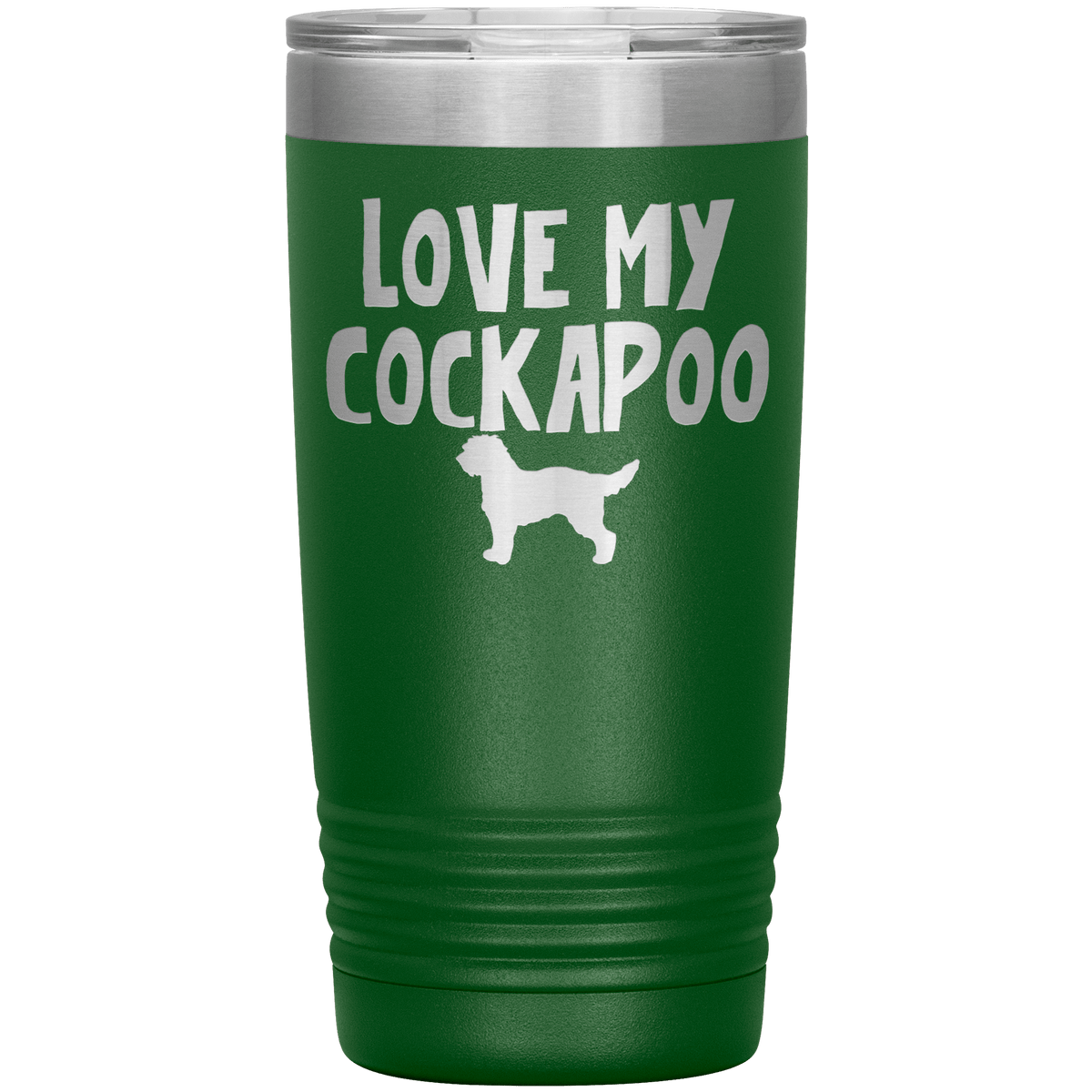 Love My Cockapoo 20 Oz Vacuum Tumbler Tumblers Green