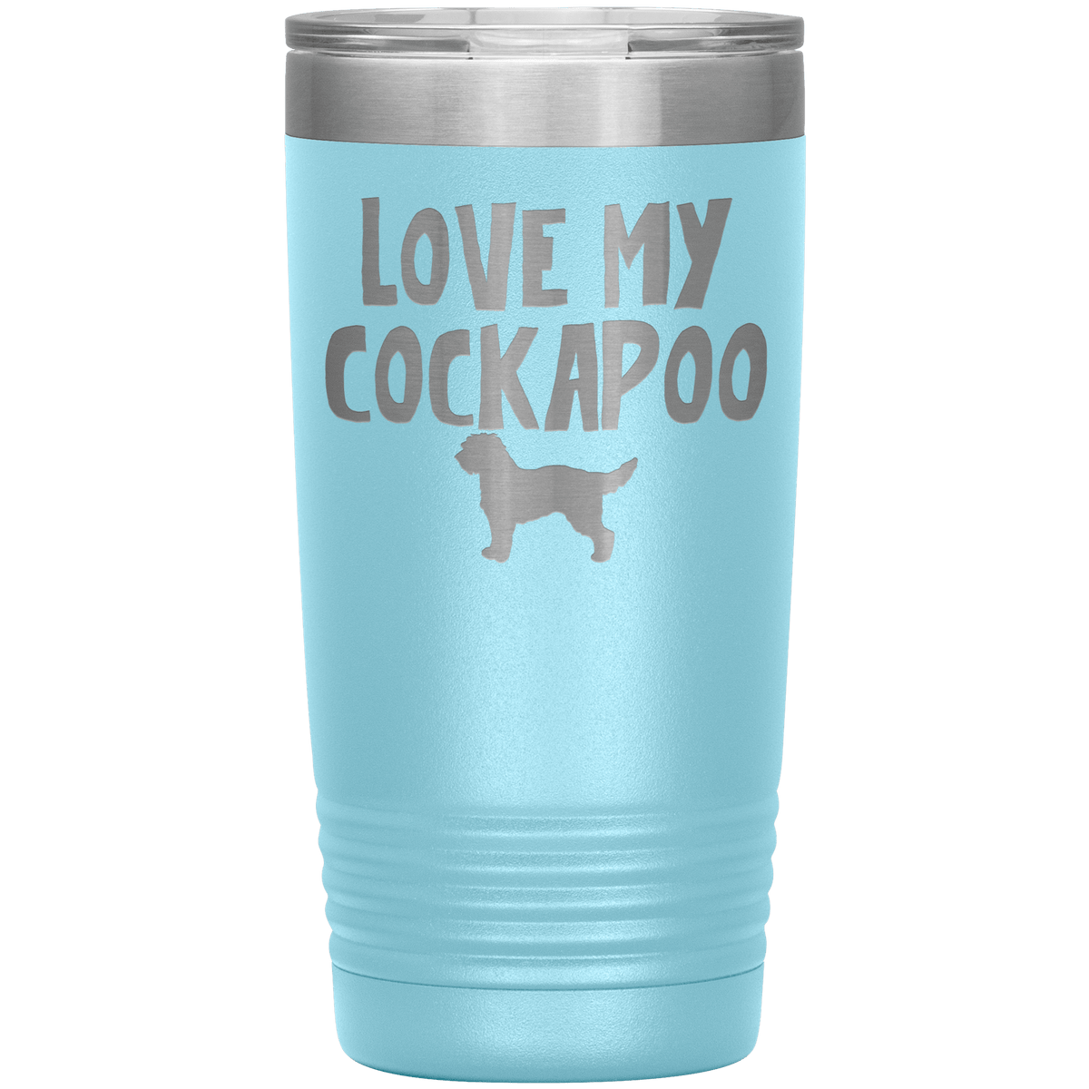 Love My Cockapoo 20 Oz Vacuum Tumbler Tumblers Light Blue