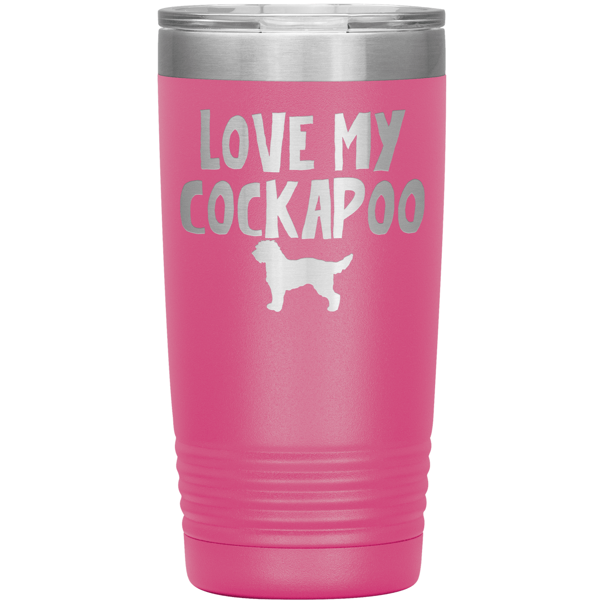 Love My Cockapoo 20 Oz Vacuum Tumbler Tumblers Pink