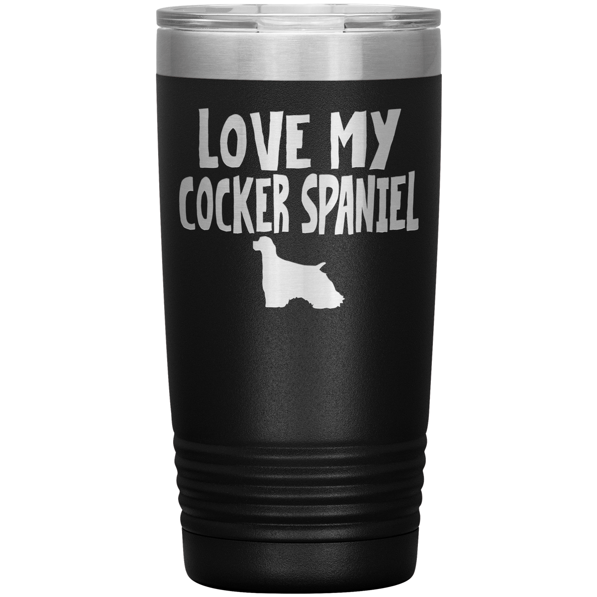 Love My Cocker Spaniel 20 Oz Vacuum Tumbler Tumblers Black