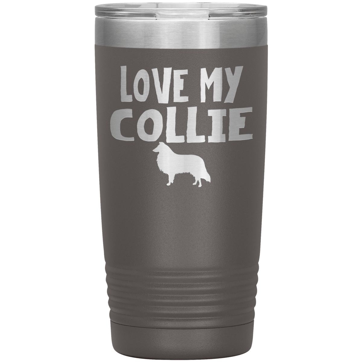 Love My Collie 20 Oz Vacuum Tumbler Tumblers Pewter