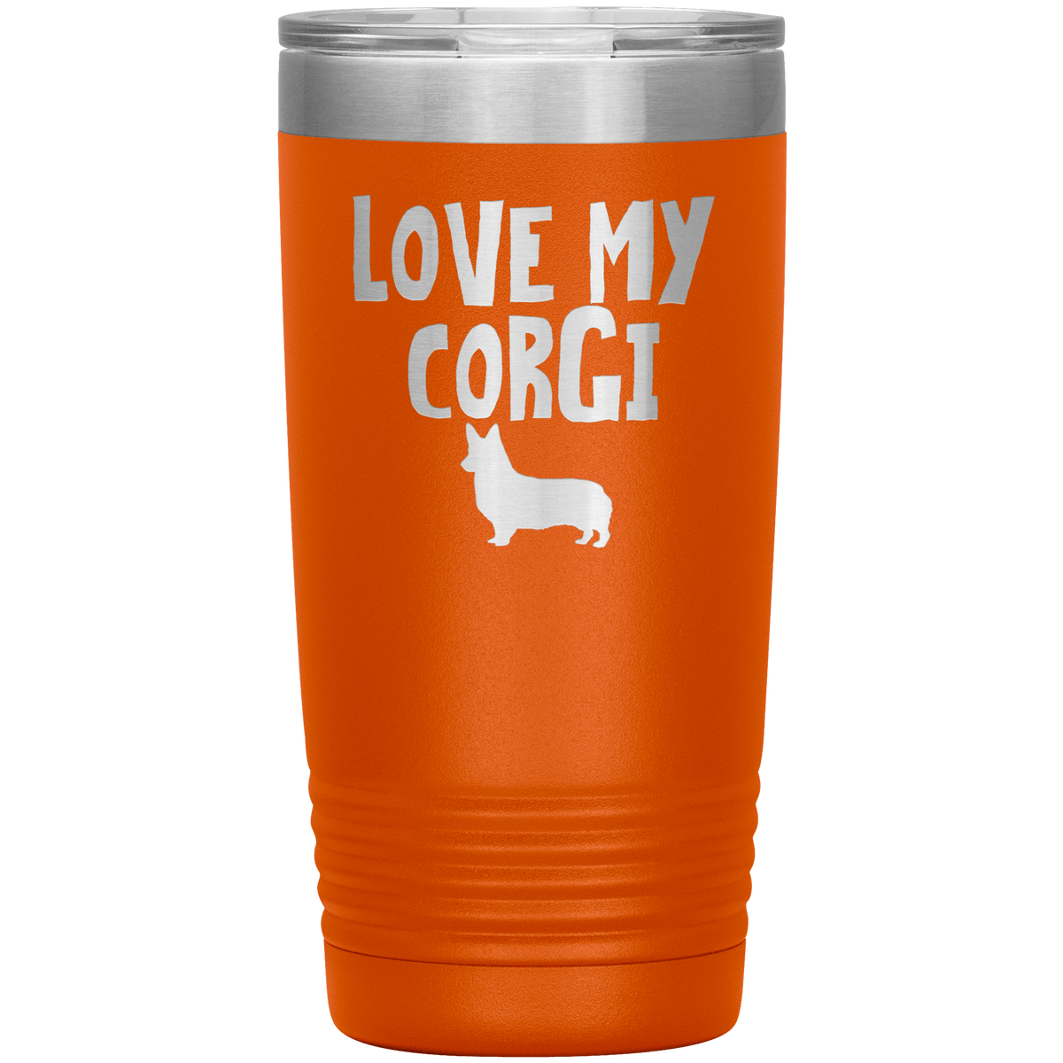 Love My Corgi 20 Oz Vacuum Tumbler Tumblers