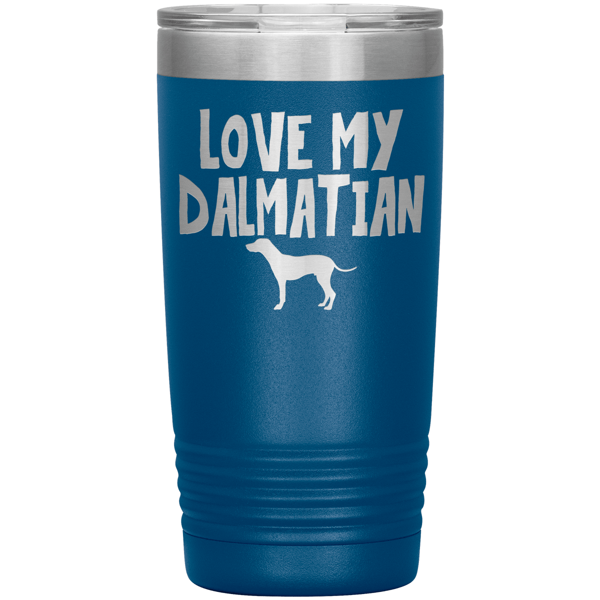 Love My Dalmatian 20 Oz Vacuum Tumbler Tumblers Blue