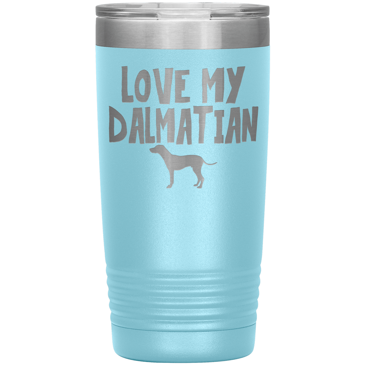 Love My Dalmatian 20 Oz Vacuum Tumbler Tumblers Light Blue