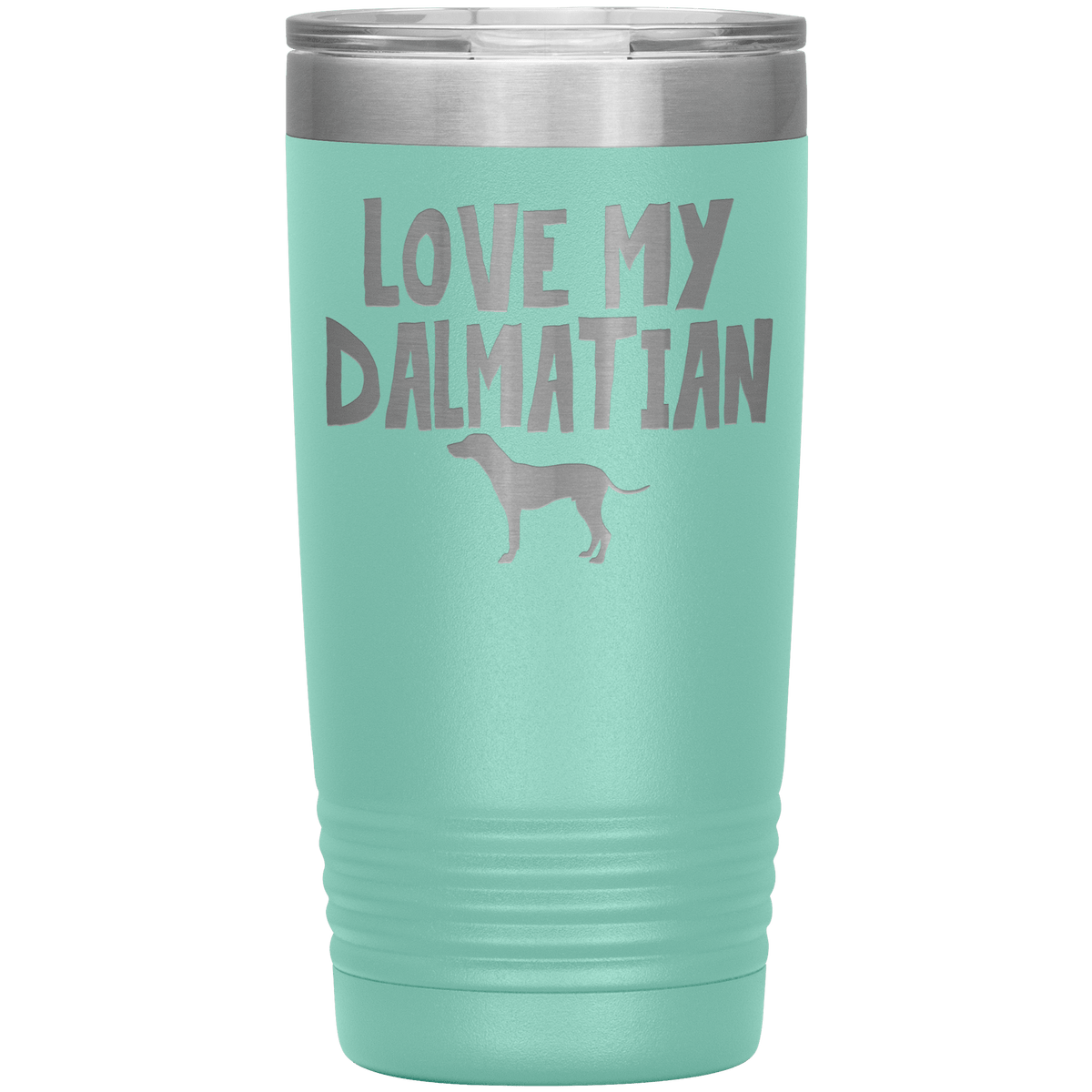 Love My Dalmatian 20 Oz Vacuum Tumbler Tumblers Teal