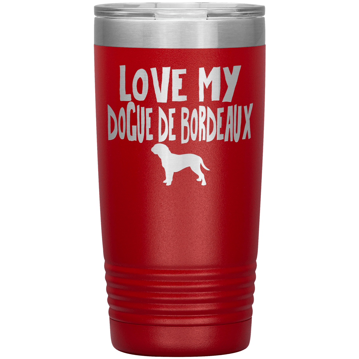 Love My Dogue de Bordeaux 20 Oz Vacuum Tumbler Tumblers Red