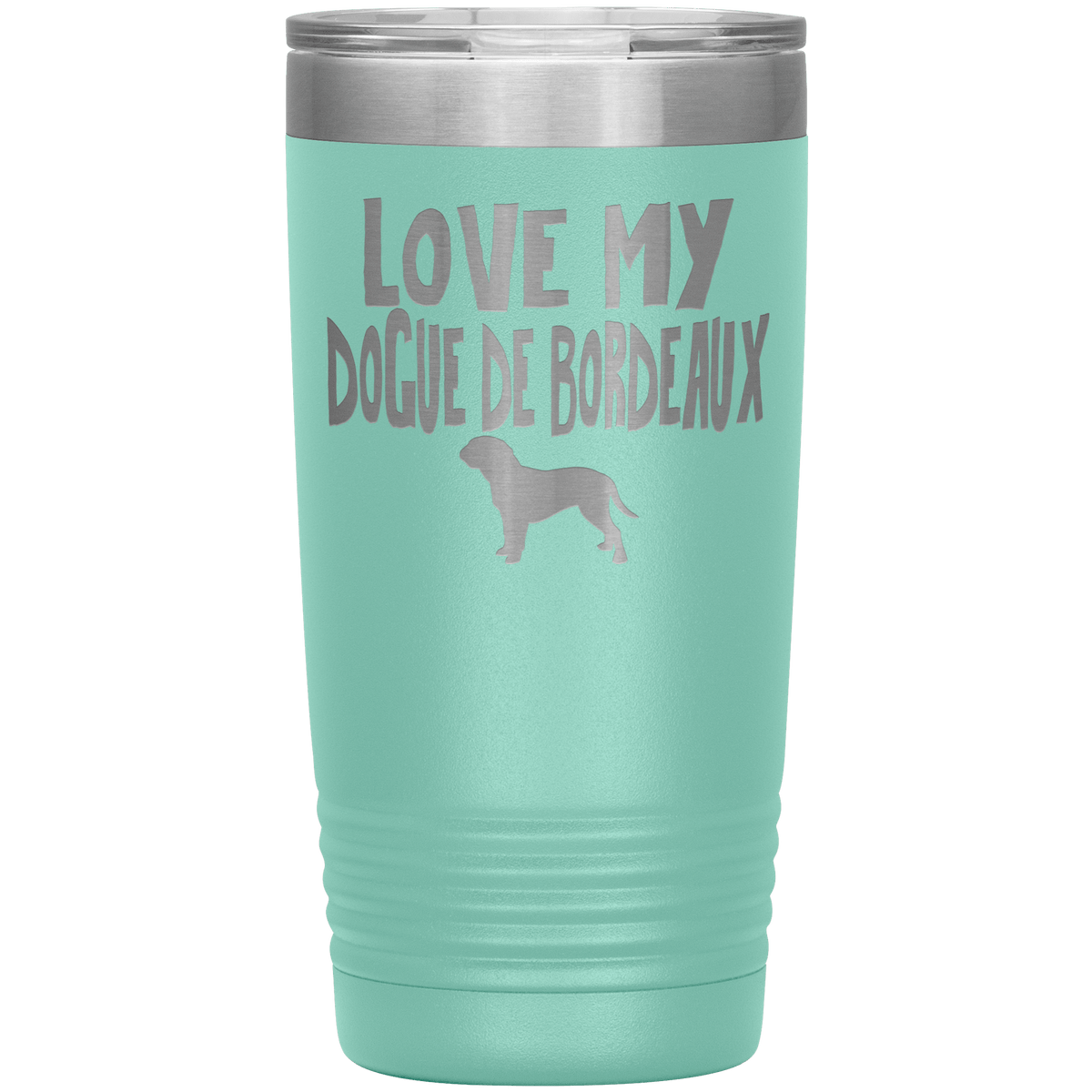 Love My Dogue de Bordeaux 20 Oz Vacuum Tumbler Tumblers Teal