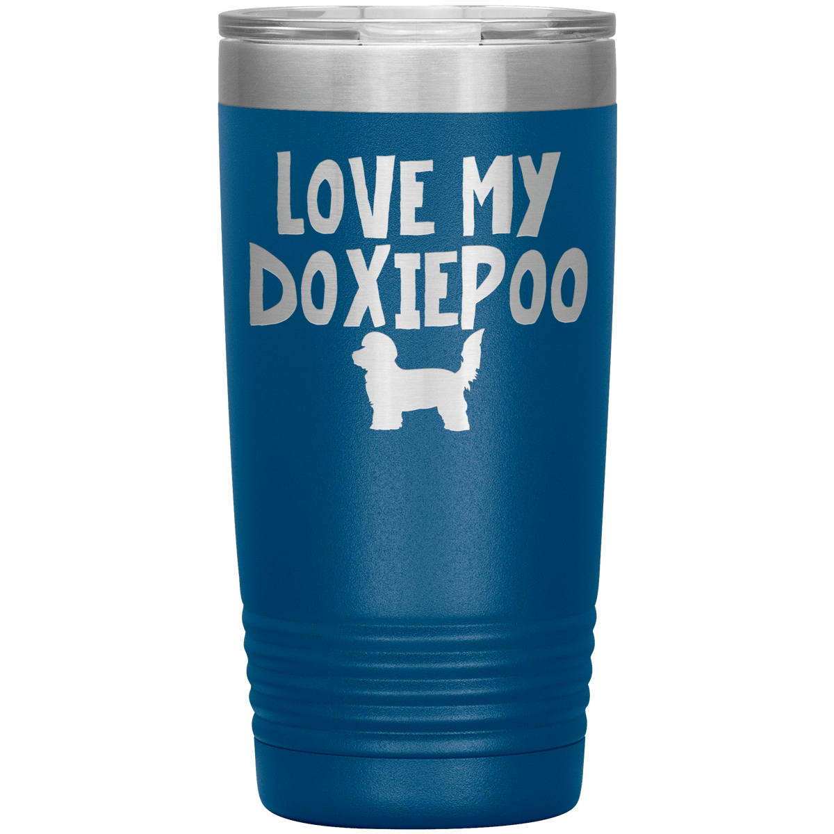 Love My Doxiepoo 20 Oz Vacuum Tumbler Tumblers Blue