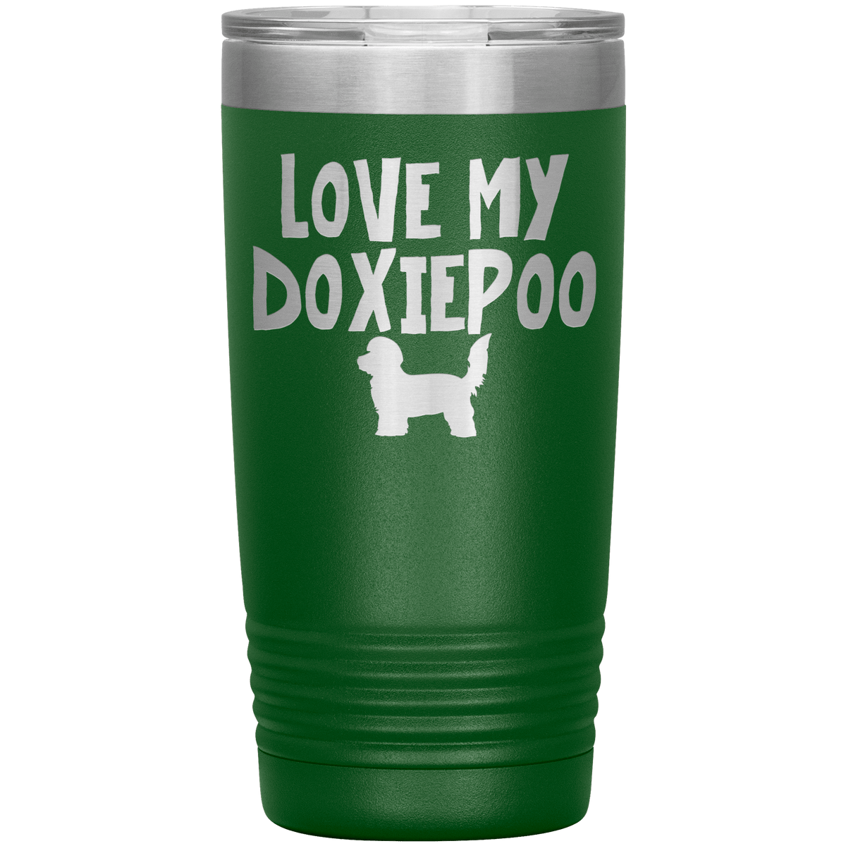 Love My Doxiepoo 20 Oz Vacuum Tumbler Tumblers Green