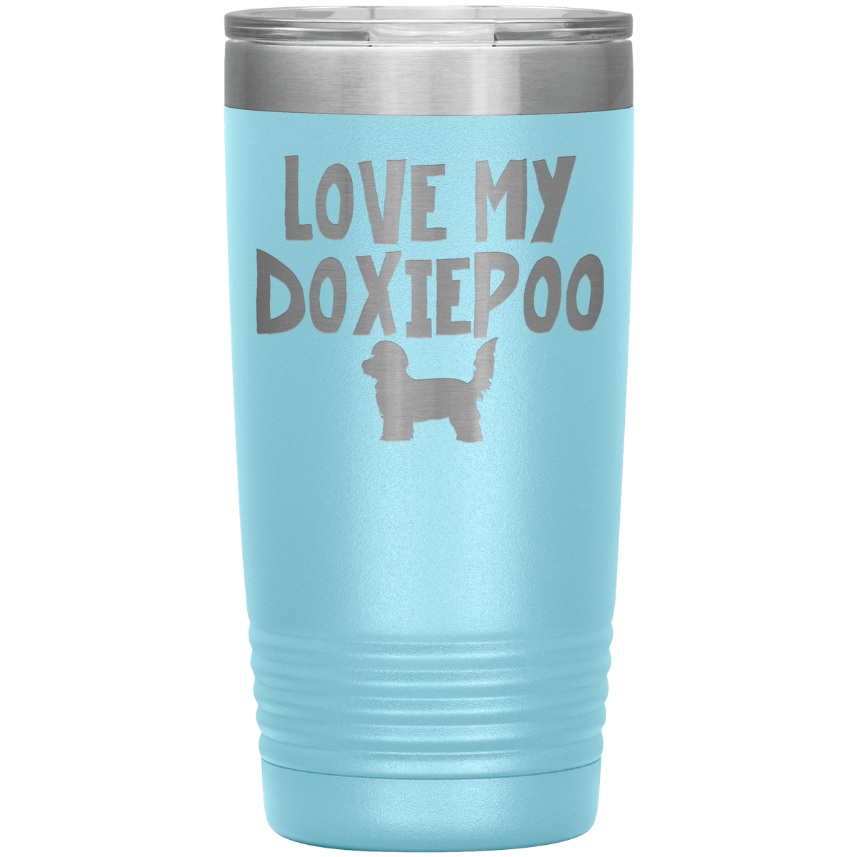 Love My Doxiepoo 20 Oz Vacuum Tumbler Tumblers Light Blue