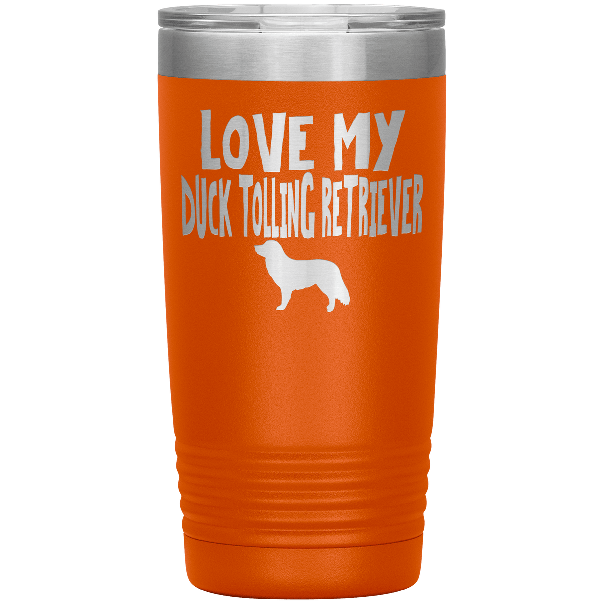 Love My Duck Tolling Retriever 20 Oz Vacuum Tumbler Tumblers Orange