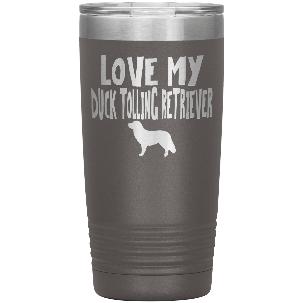 Love My Duck Tolling Retriever 20 Oz Vacuum Tumbler Tumblers Pewter