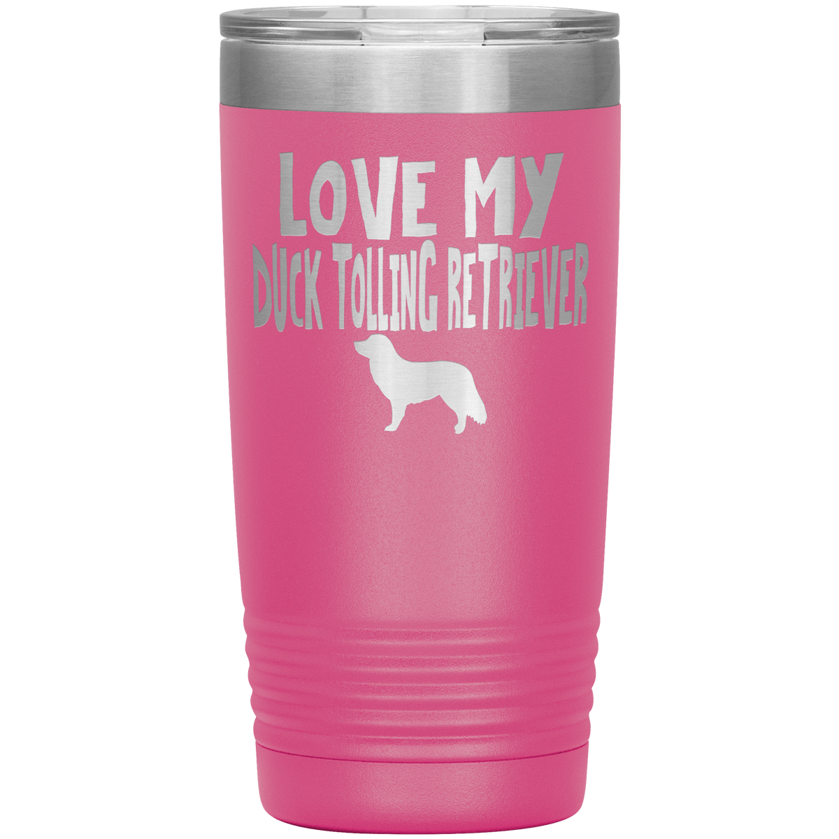 Love My Duck Tolling Retriever 20 Oz Vacuum Tumbler Tumblers Pink