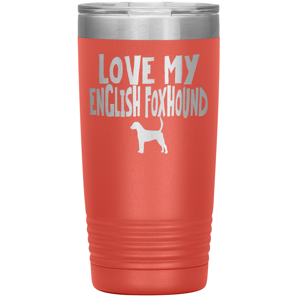 Love My English Foxhound  20 Oz Vacuum Tumbler Tumblers Coral