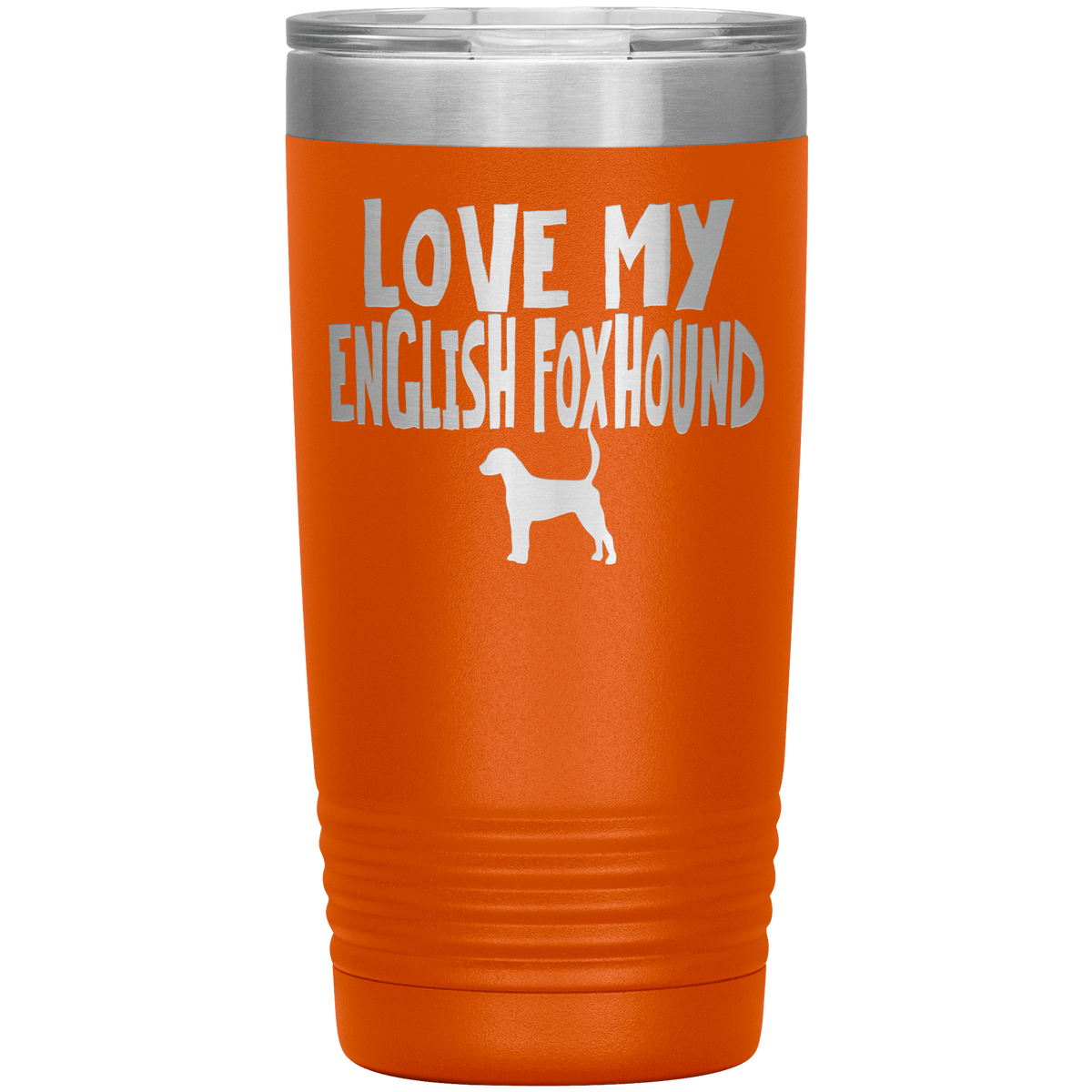 Love My English Foxhound  20 Oz Vacuum Tumbler Tumblers Orange